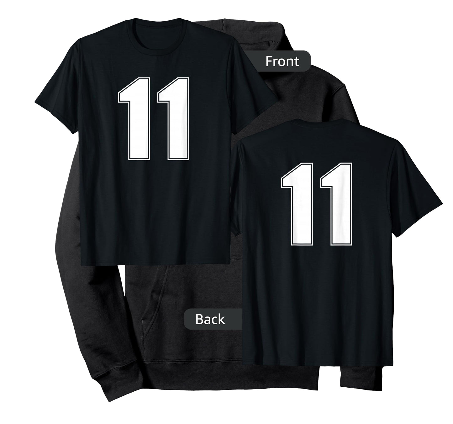 NUMBER 11 ELEVEN AGE YEAR SPORTS JERSEY #11 FRONT AND BACK T-Shirt