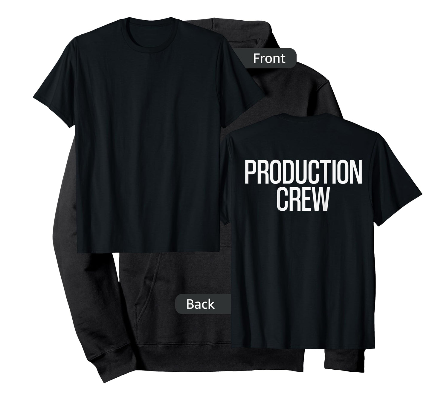 Bold Production Crew Text PRINT ON BACK | Film Crew T-Shirt