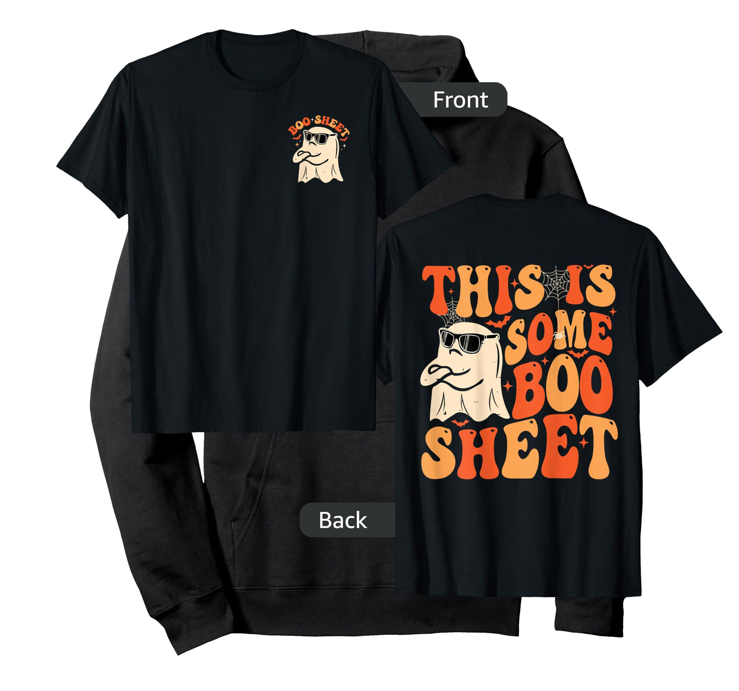 This Is Some Boo Sheet Funny Halloween Ghost for Men Women T-Shirt
