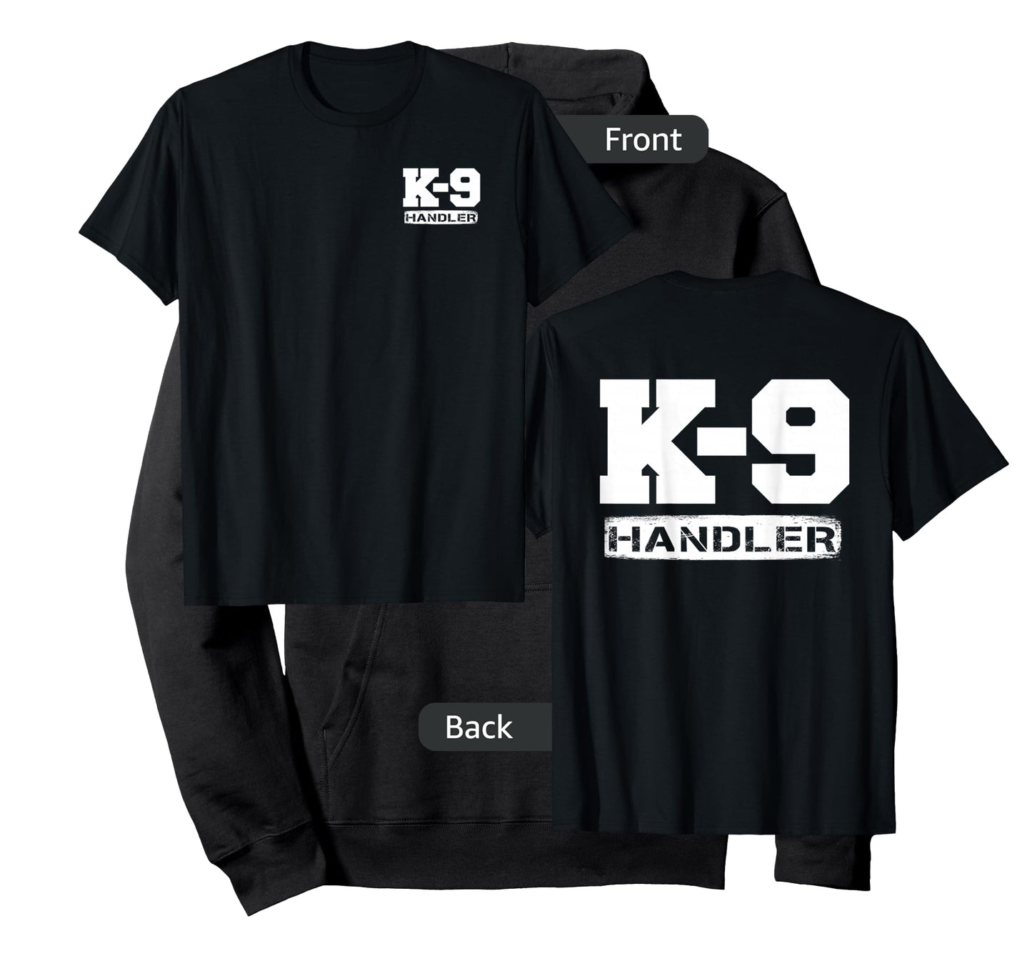 K-9 Handler Police Sheriff Cops Law Enforcement Duty Uniform T-Shirt
