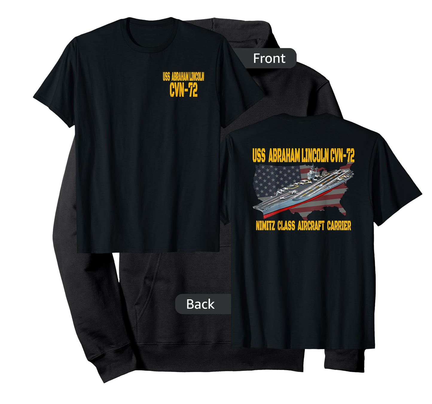 USS Abraham Lincoln CVN-72 Aircraft Carrier Front&Back T-Shirt