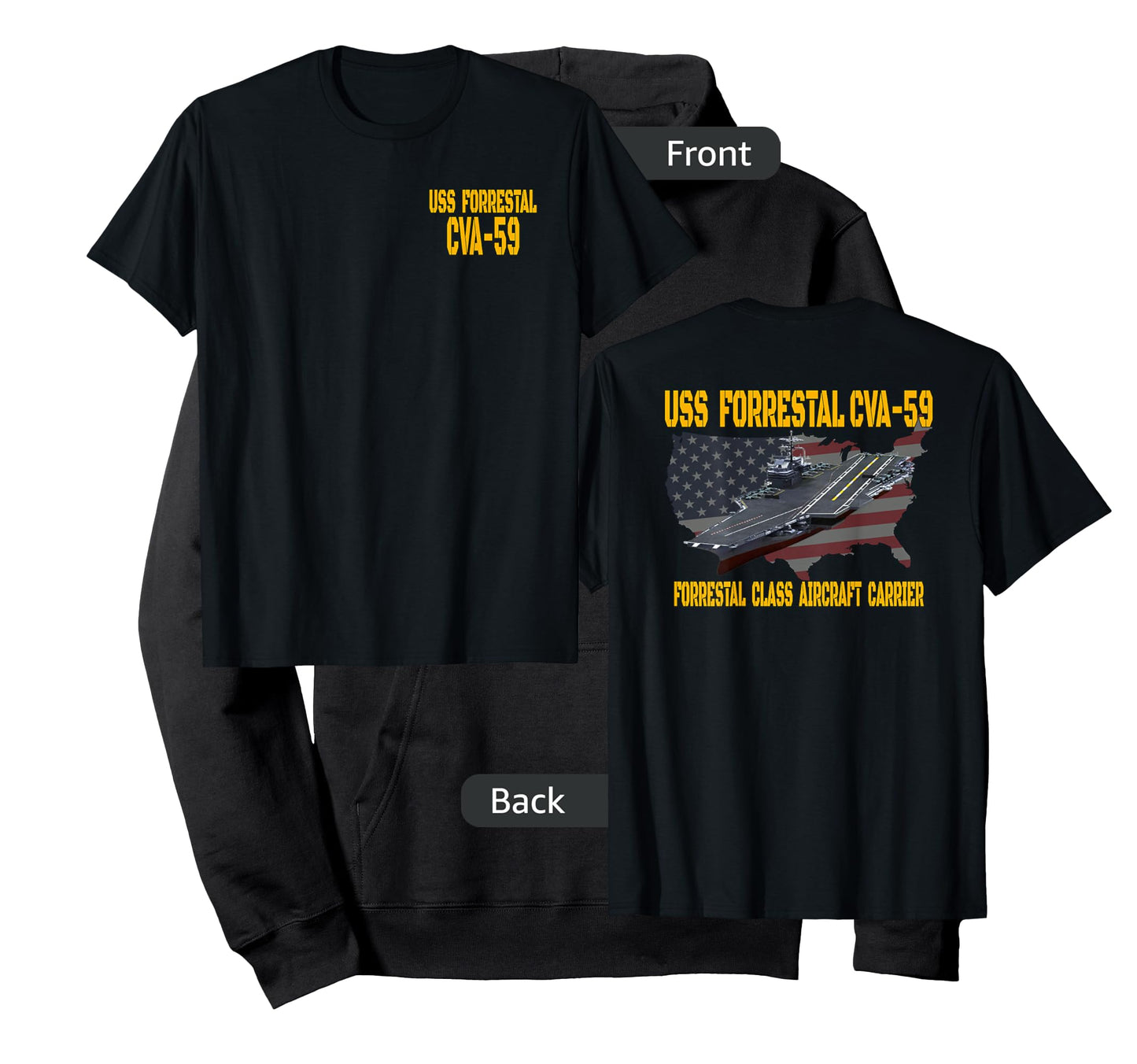 USS Forrestal CVA-59 Aircraft Carrier Veteran Front&Back T-Shirt
