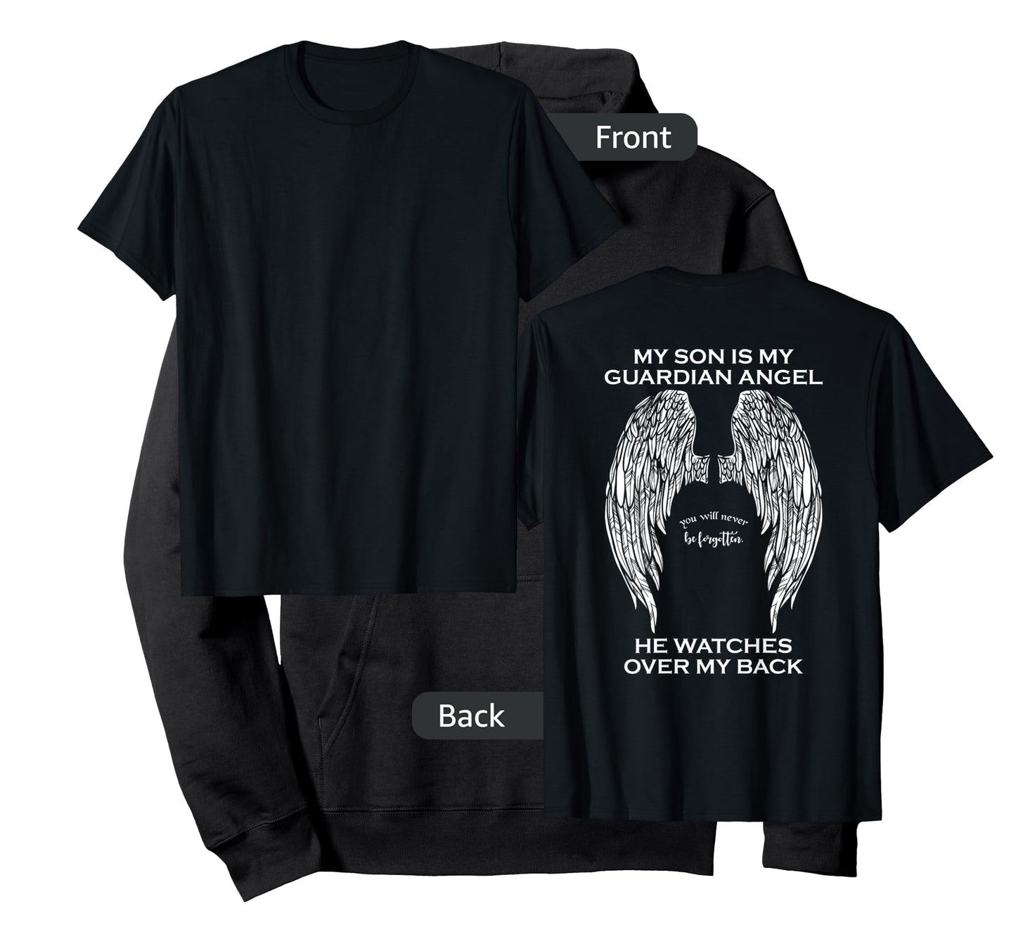My Son Is My Guardian Angel T-Shirt