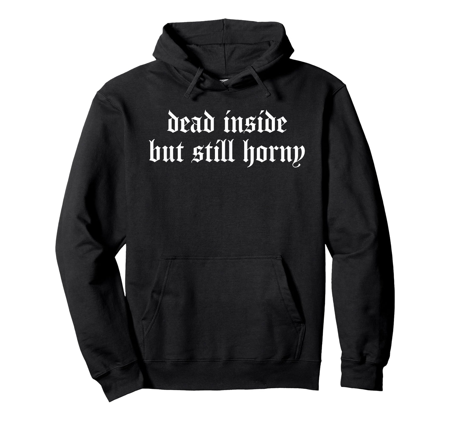 DEAD INSIDE BUT STILL HORNY Gothic Goth Alt T-Shirt