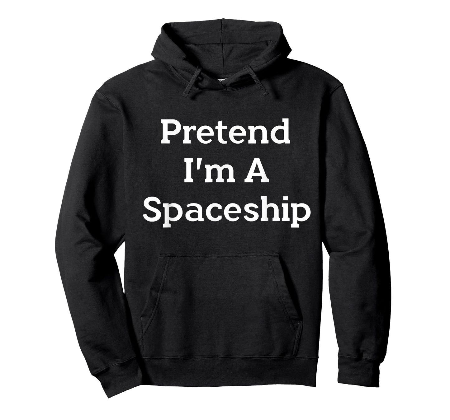 Pretend I'm A Spaceship Costume Funny Space Halloween Party T-Shirt