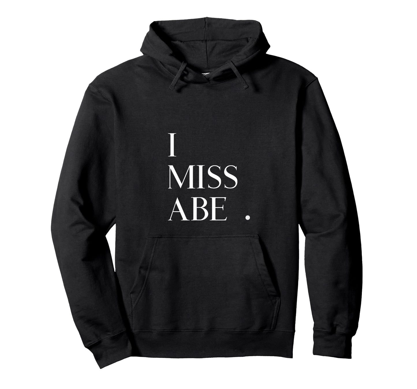 I Miss Abe T-Shirt T-Shirt