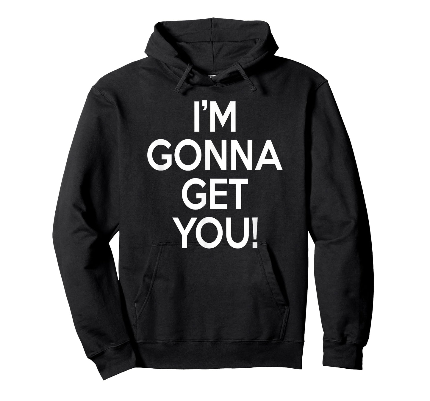 I'M GONNA GET YOU tickle monster bold white T-Shirt
