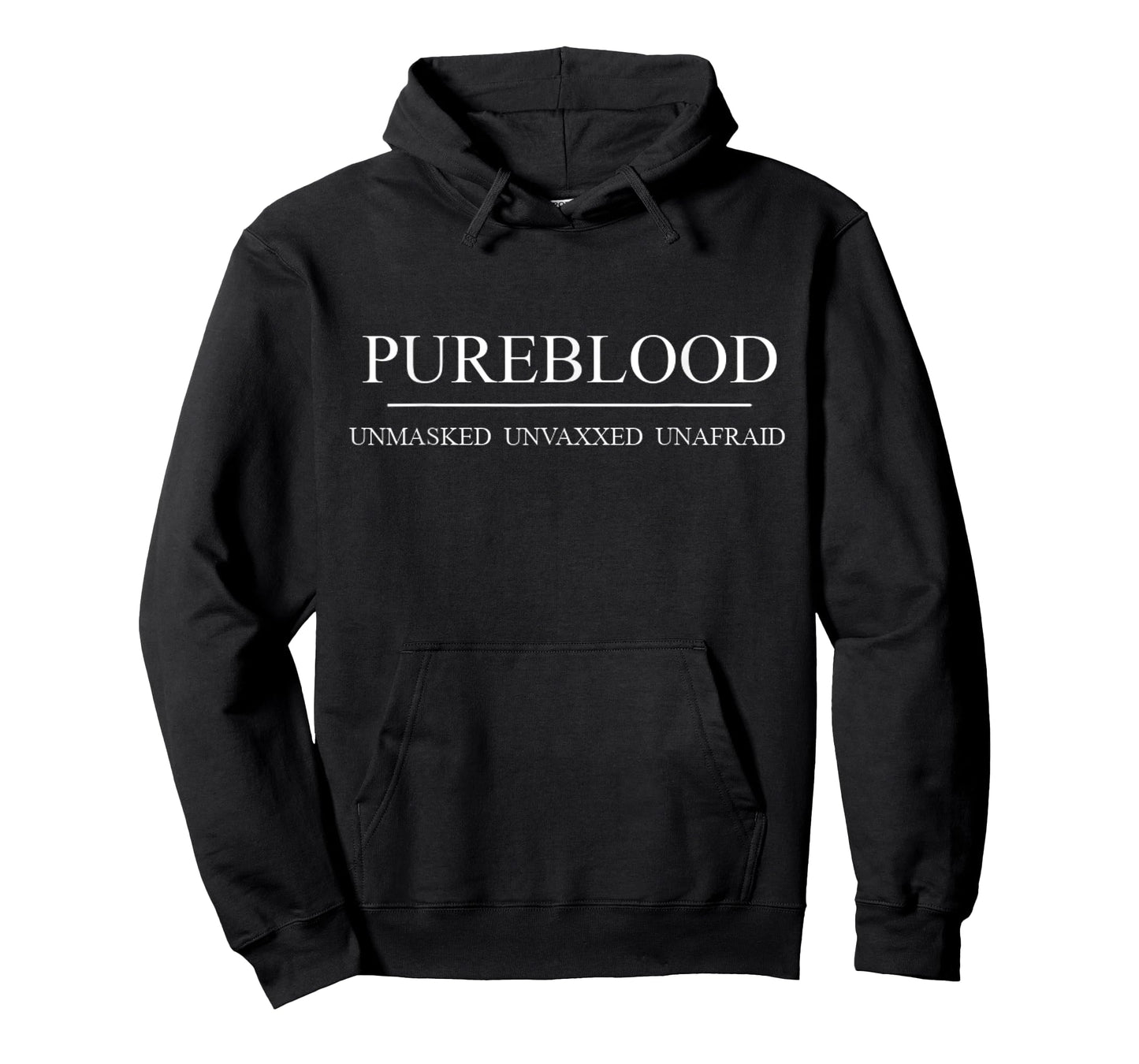 Pureblood Unmasked Unvaxxed Unafraid T-Shirt