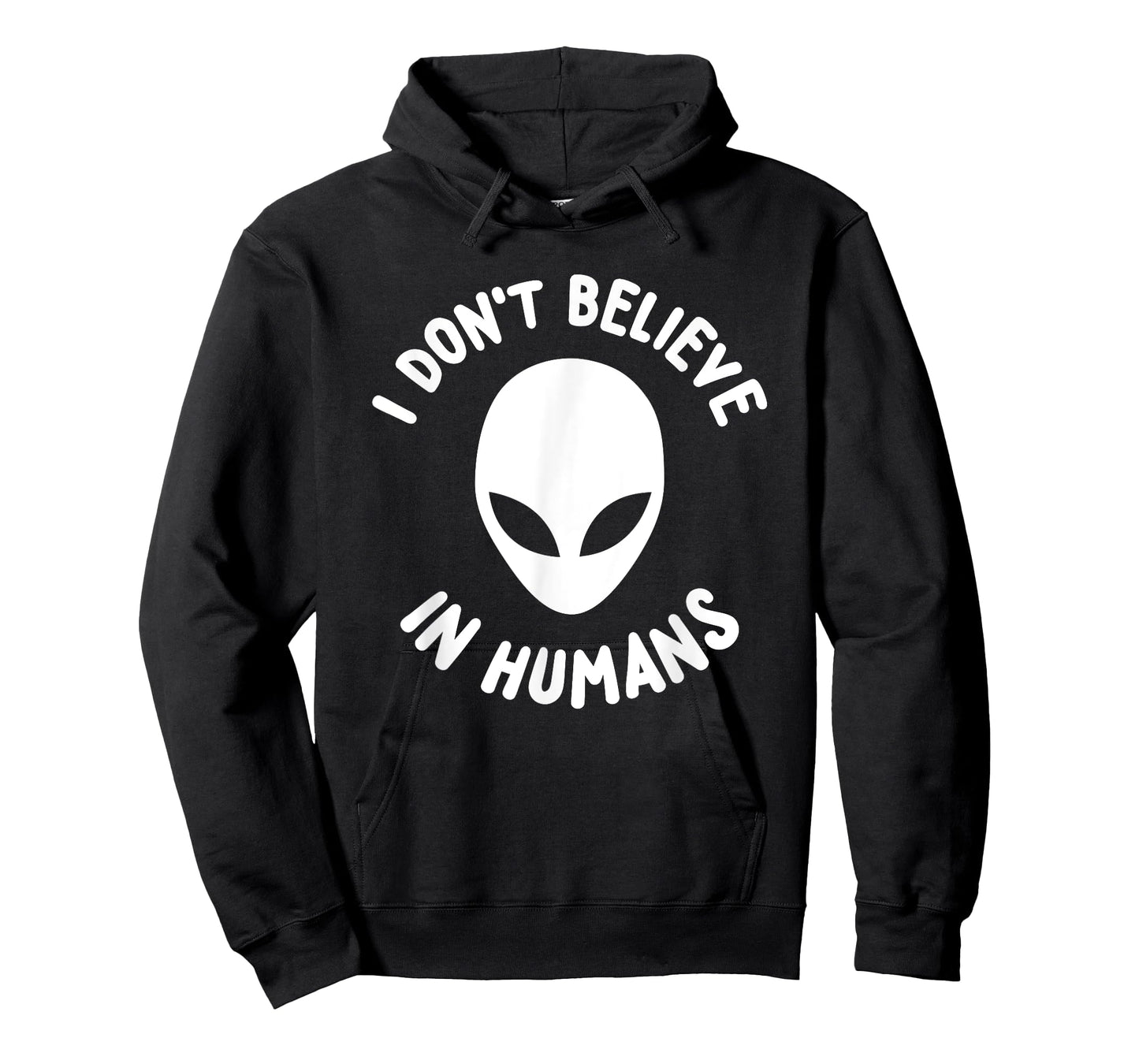 I Don't Believe In Humans T-Shirt Cool Funny Alien Shirt T-Shirt