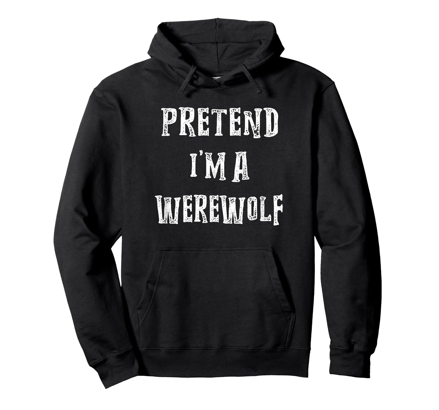 Pretend I'm A Werewolf Halloween Costume Couples Matching T-Shirt