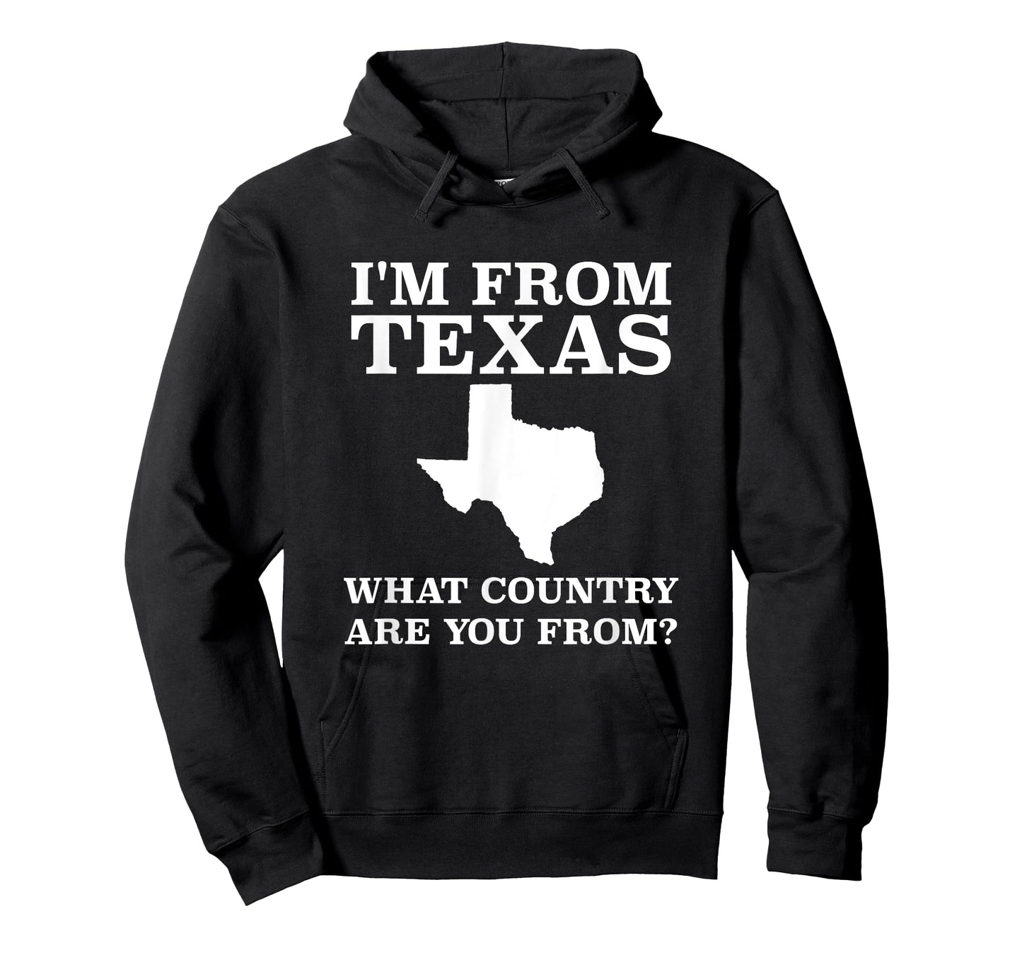 I'm From Texas What Country Are You From T Shirt Texan Gift T-Shirt