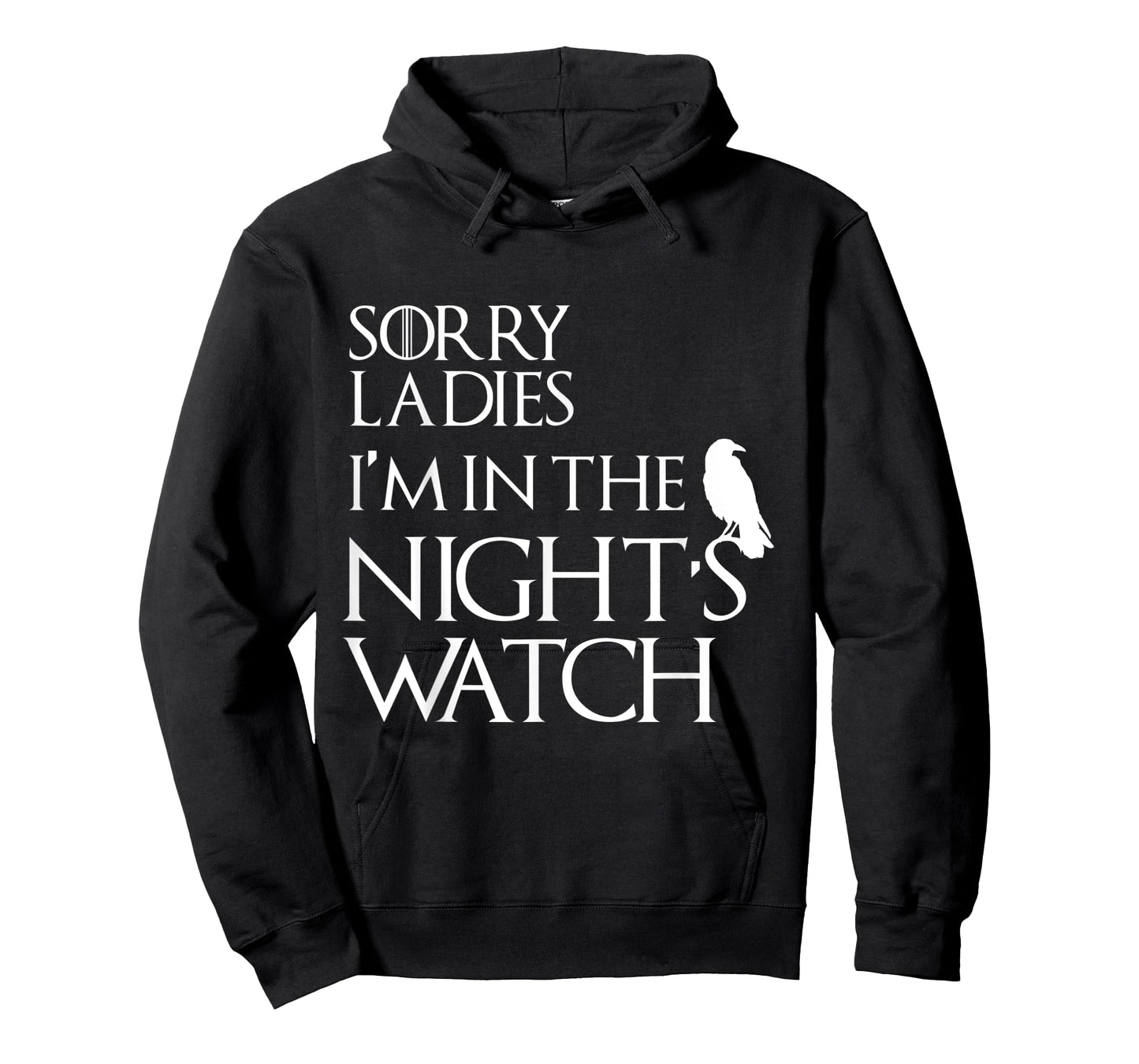 Sorry Ladies, I'm in The Night's Watch Cosplay T-Shirt T-Shirt