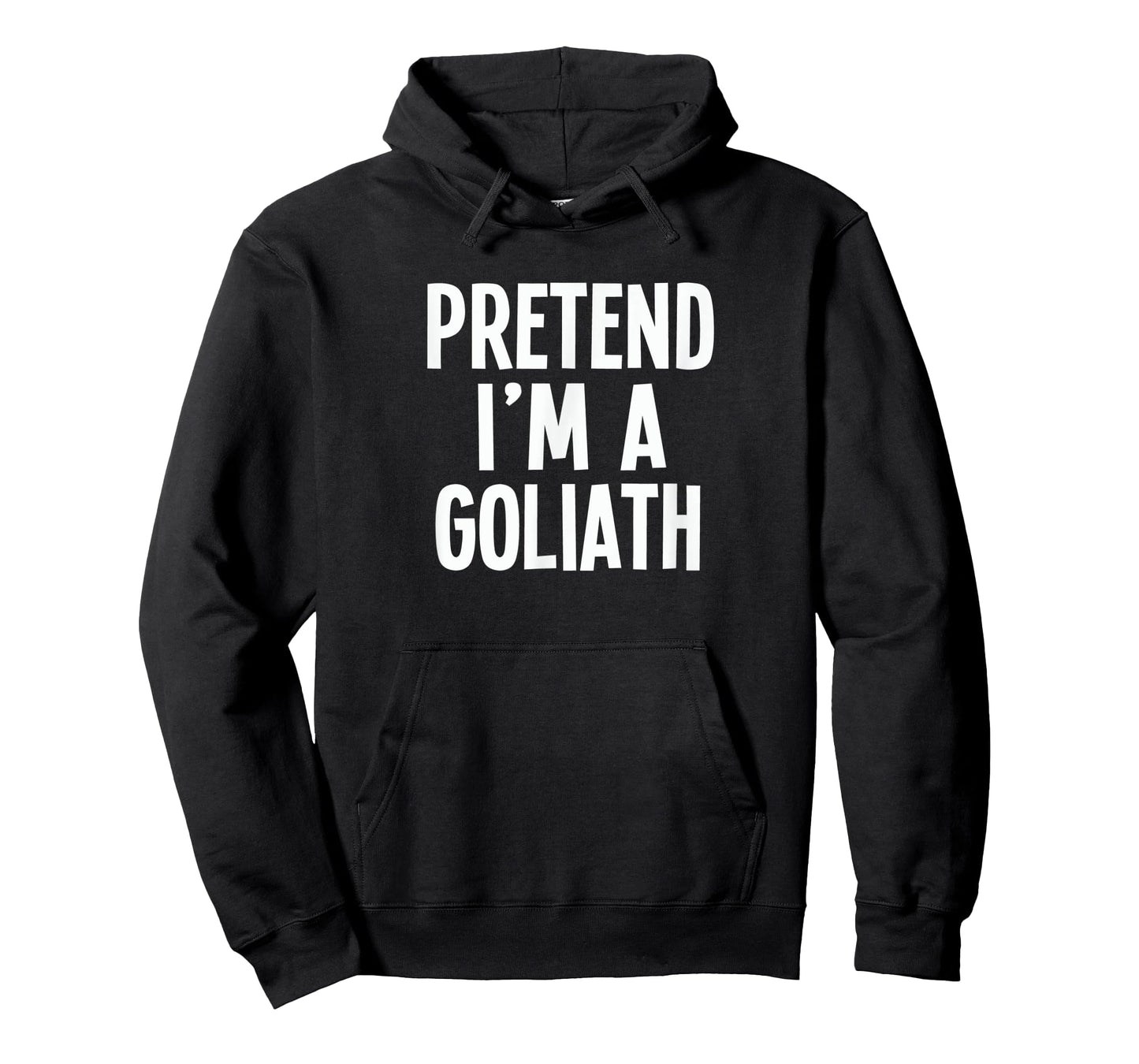 Pretend I'm A Goliath - Lazy RPG Costume T-Shirt