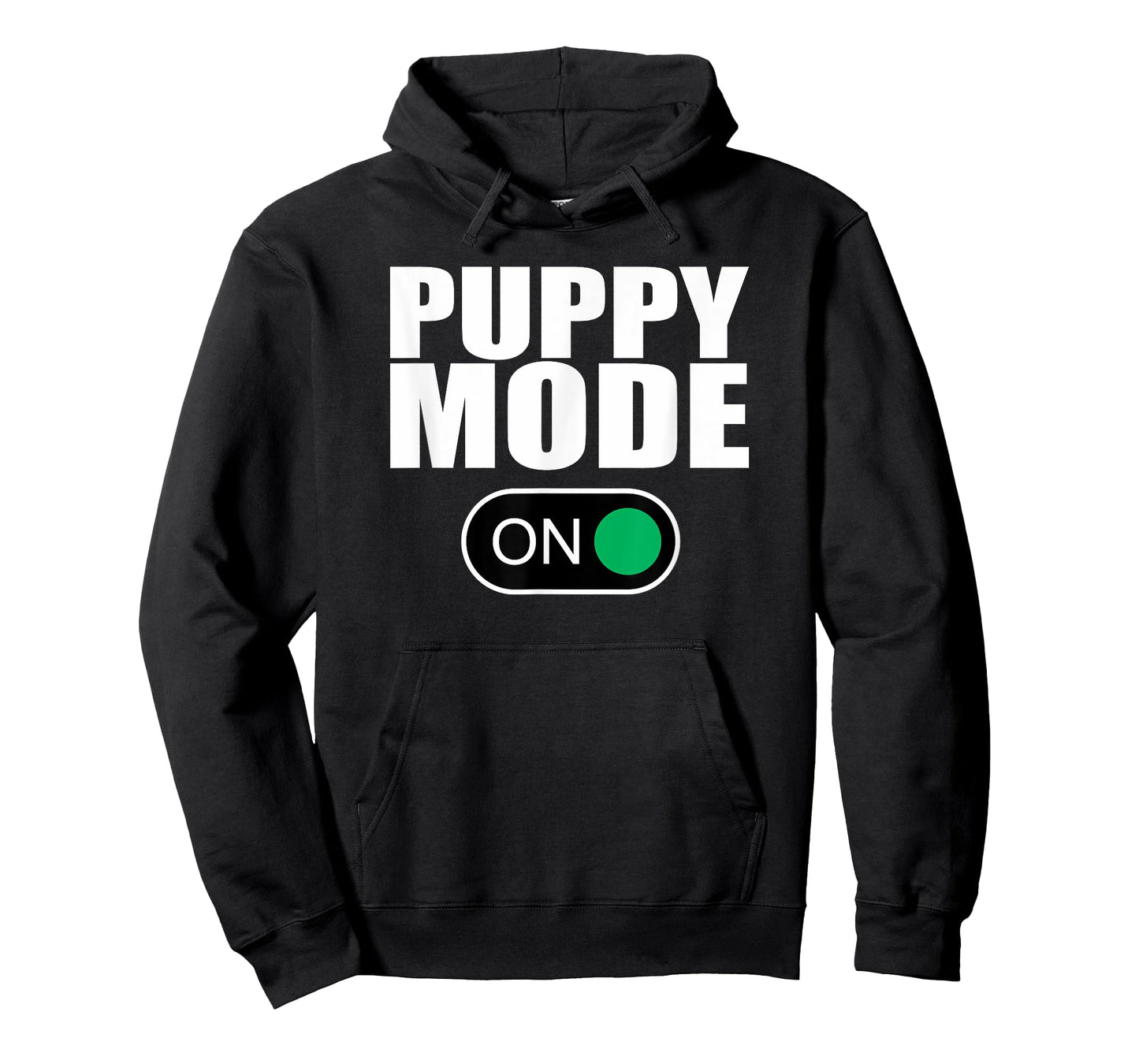Puppy Mode On - Human Puppy Play T-Shirts T-Shirt