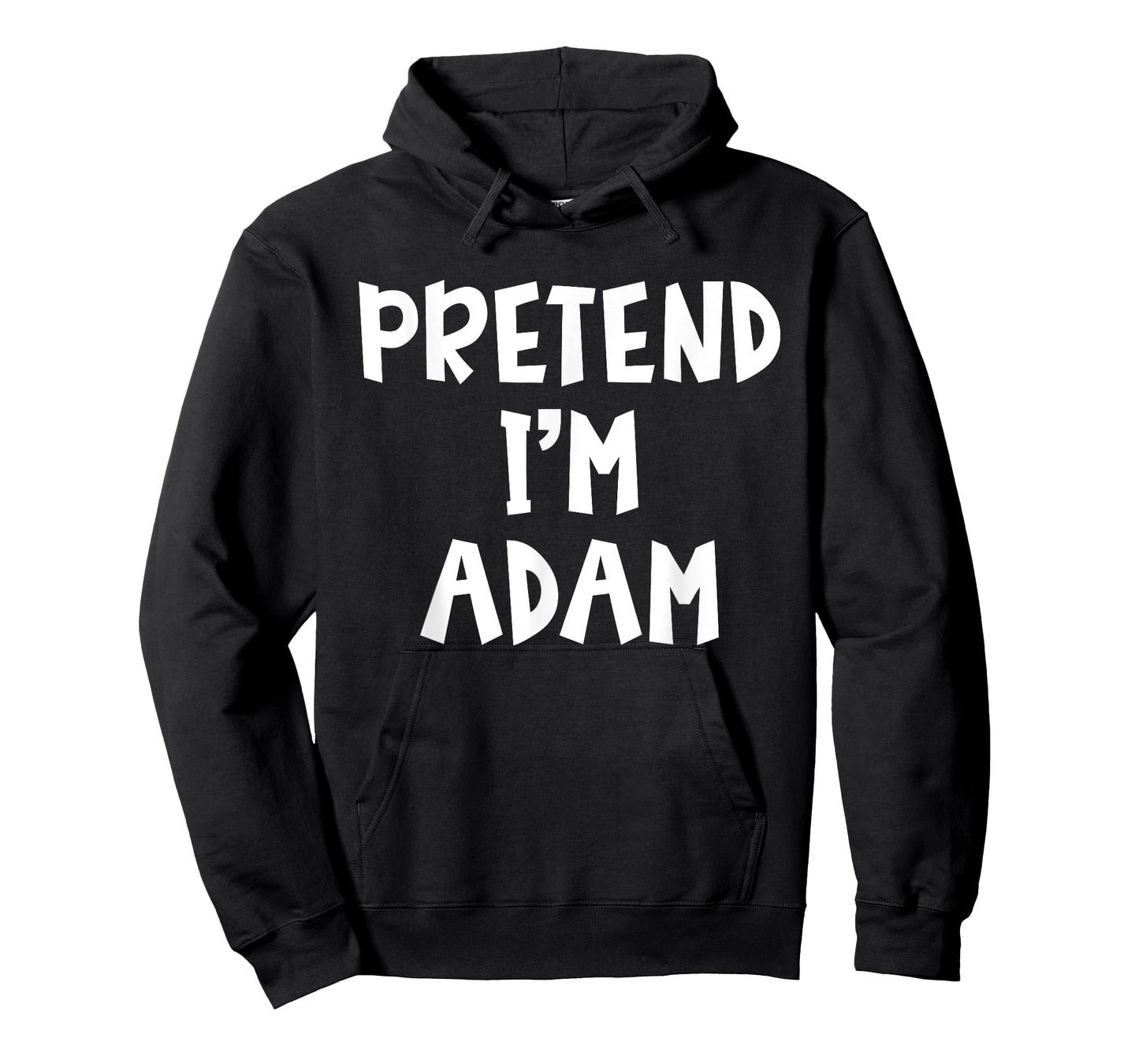 Pretend I'm A Adam Matching Costume Lazy Easy Halloween T-Shirt