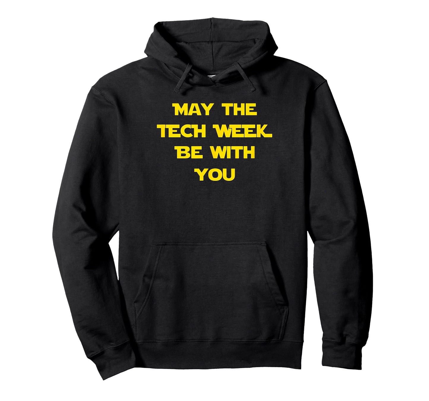 May The Tech Week Be With You Shirt | Theatre Gift T-Shirt T-Shirt