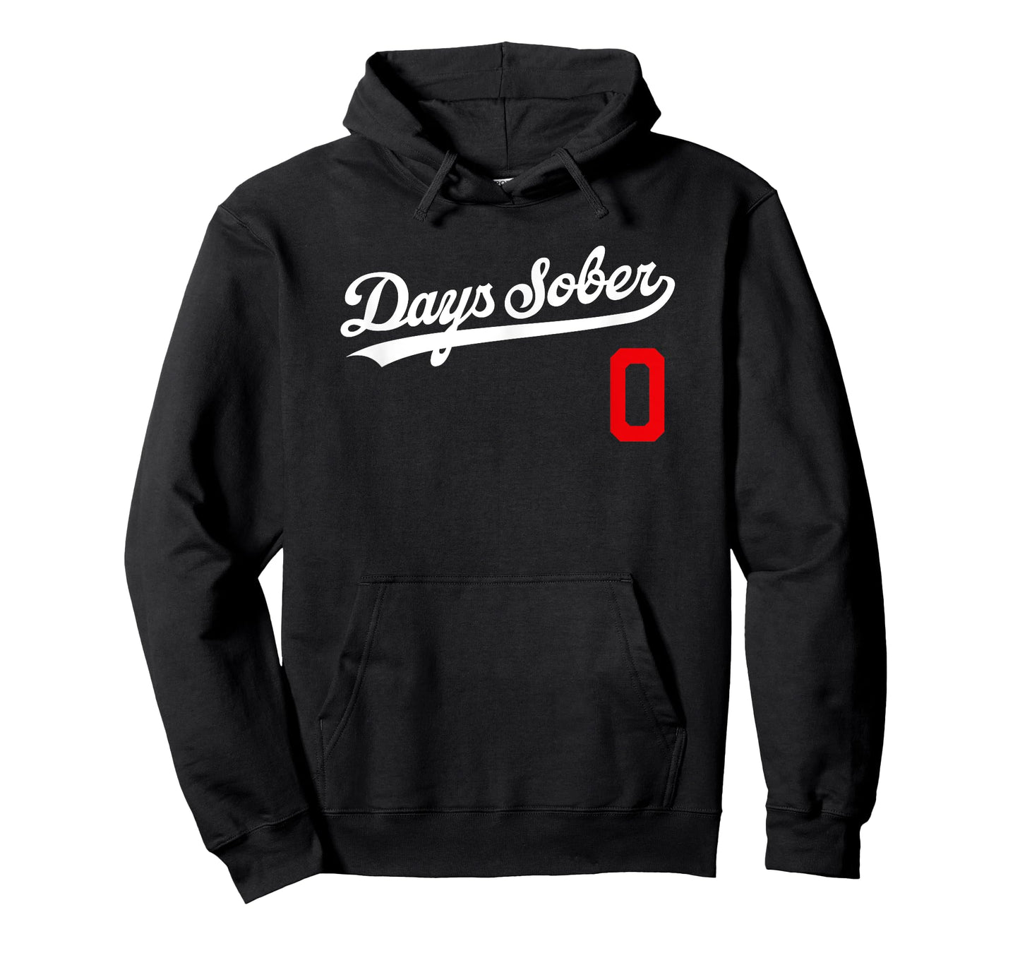0 DAYS SOBER Shirt Jersey Funny Party Sports Retro Gift Gag T-Shirt