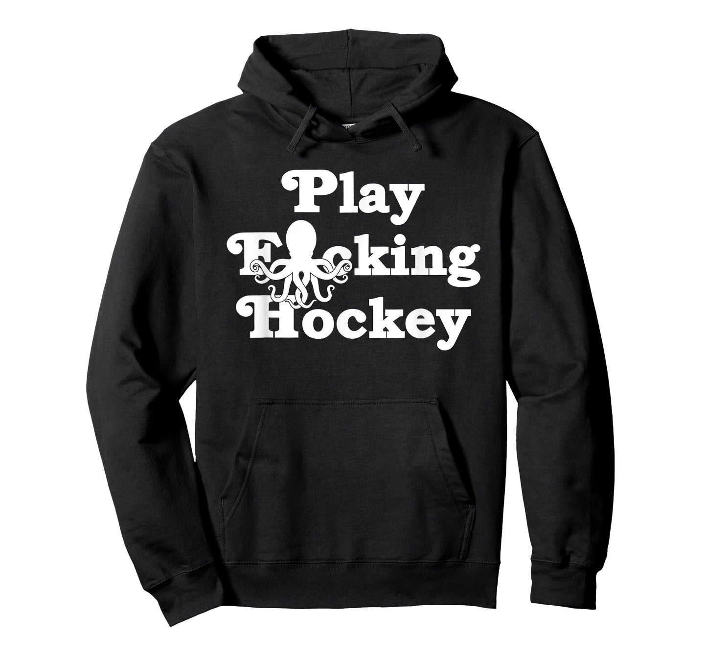 Octopus Hockey Play Fucking Hockey T-Shirt