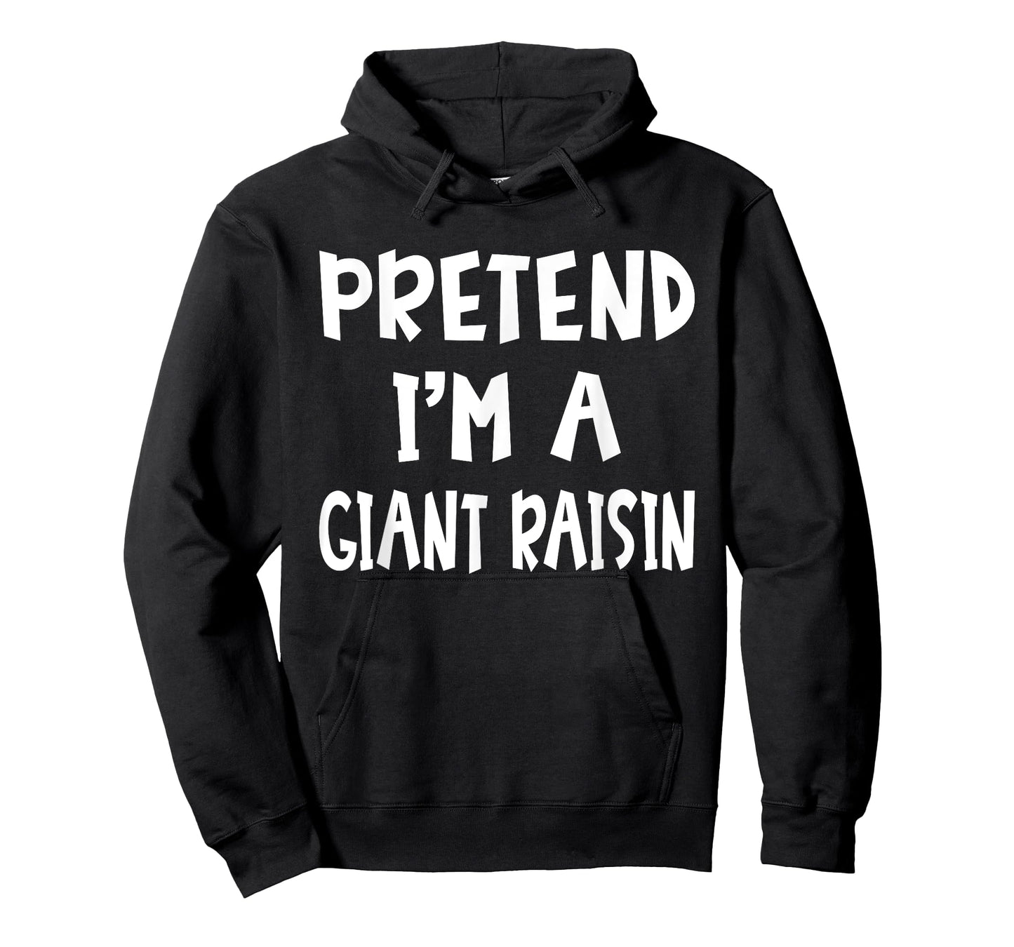 Pretend I'm A Giant Raisin Matching Costume Lazy Halloween T-Shirt
