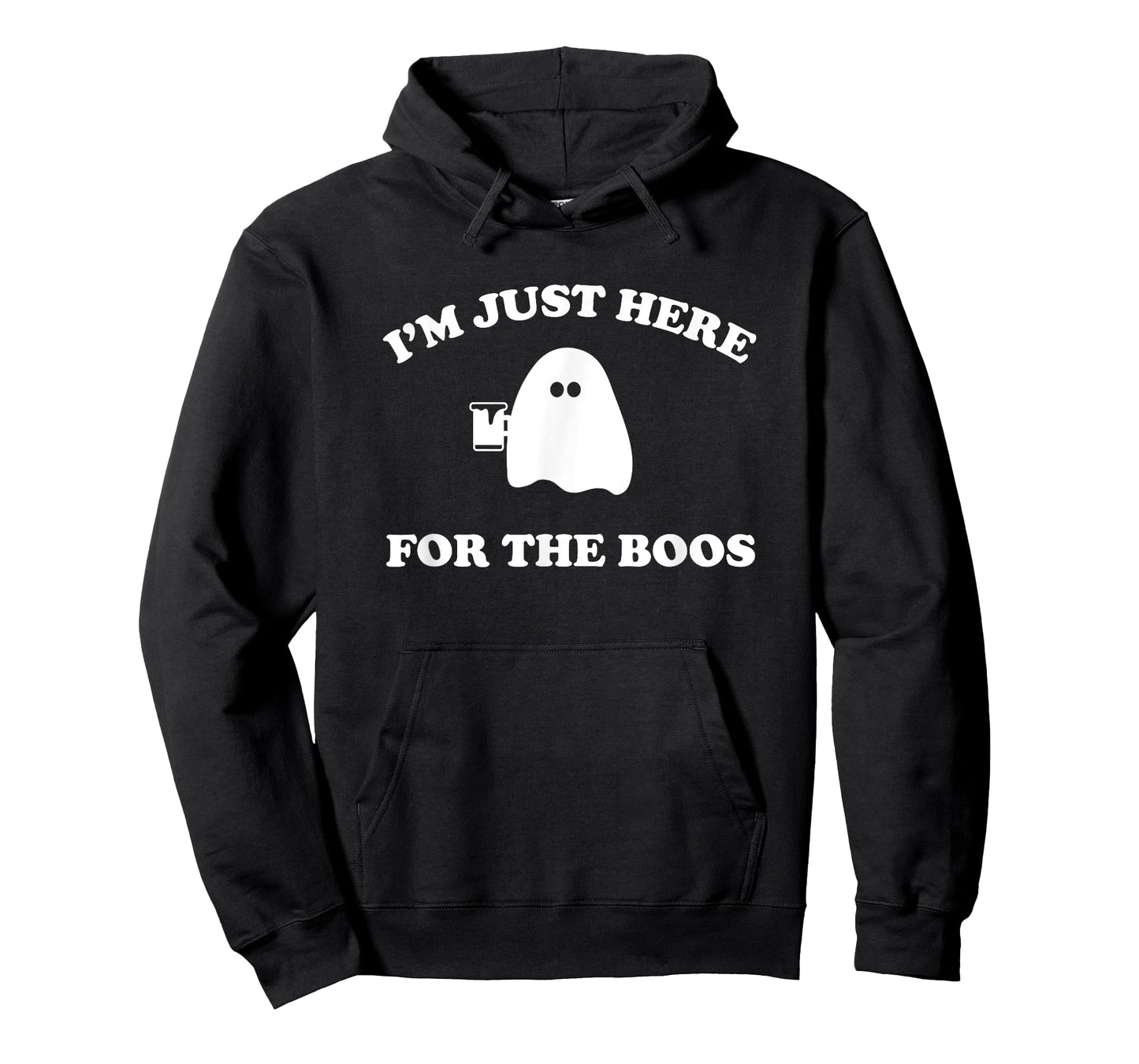 I'm Just Here For The Boos Halloween Shirt For Men And Women T-Shirt