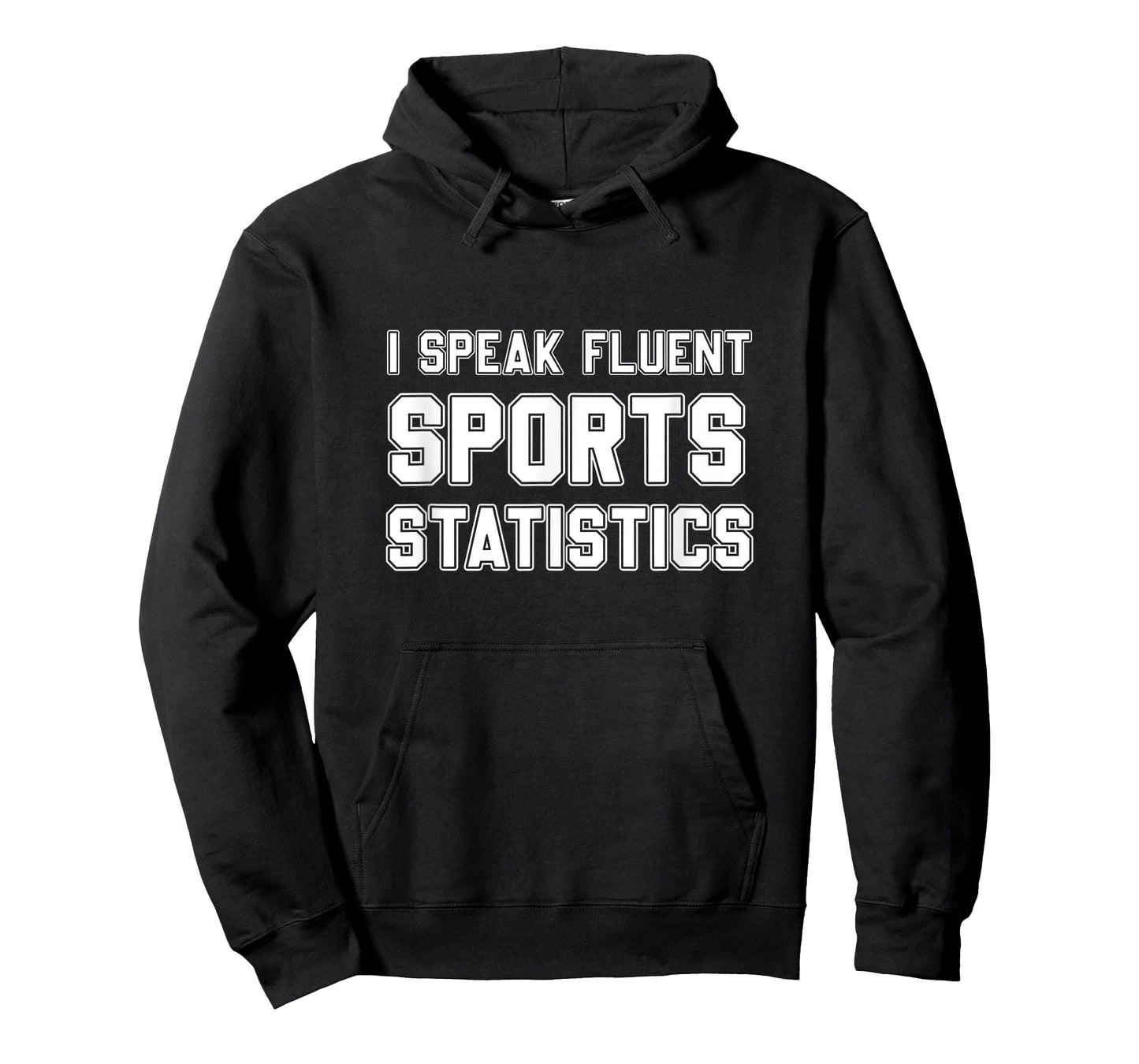 I Speak Fluent Sports Statistics, Sports Analyst T-Shirt