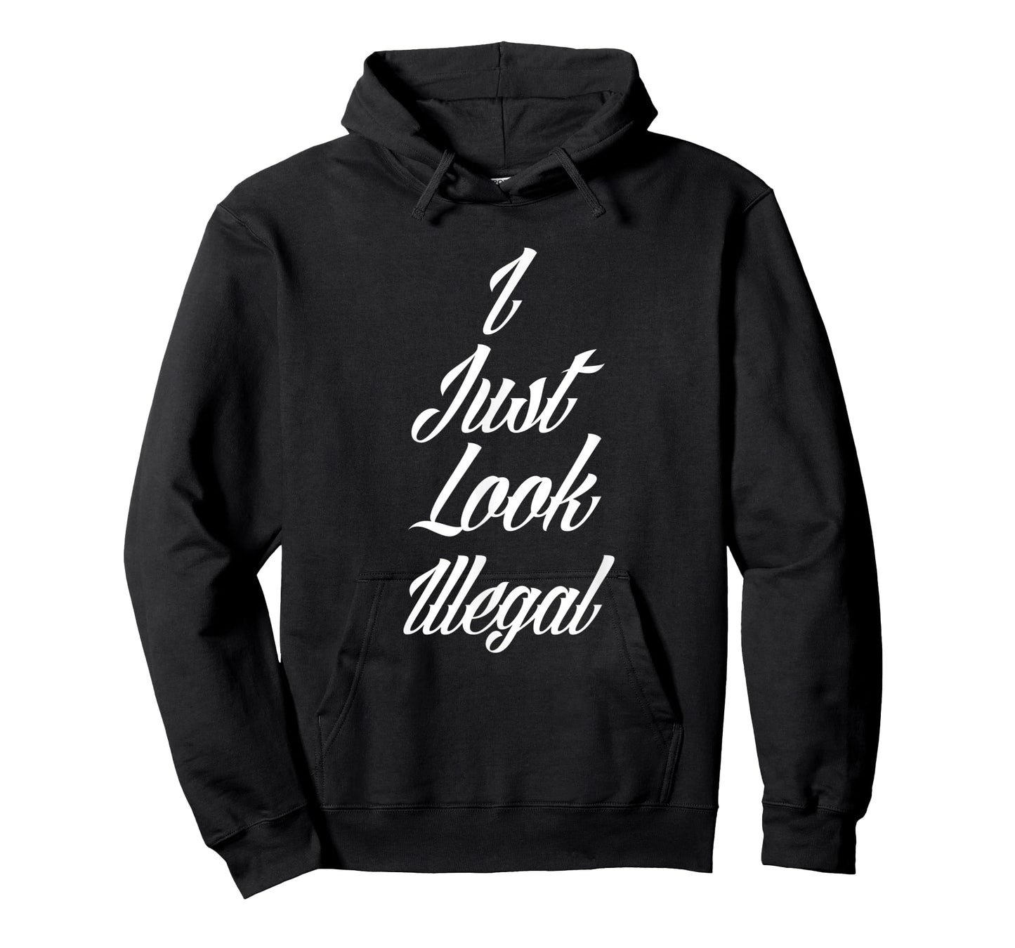 I Just Look Illegal Immigrant Funny Mexican USA Area 51 ICE T-Shirt
