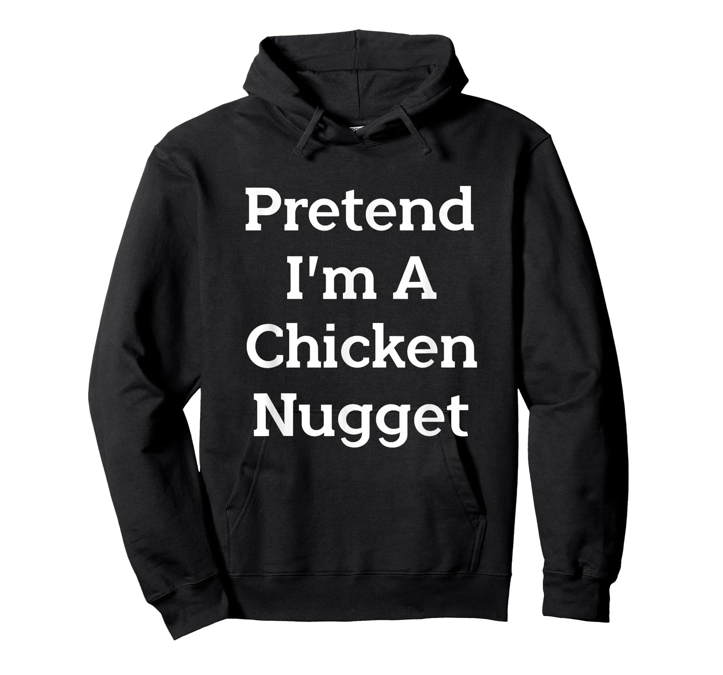 Pretend I'm A Chicken Nugget Costume Party Funny Halloween T-Shirt