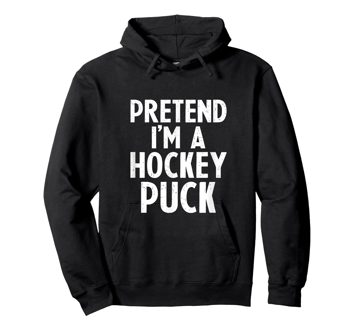 Pretend I'm A Hockey Puck Ice Hockey Easy Halloween Costume T-Shirt