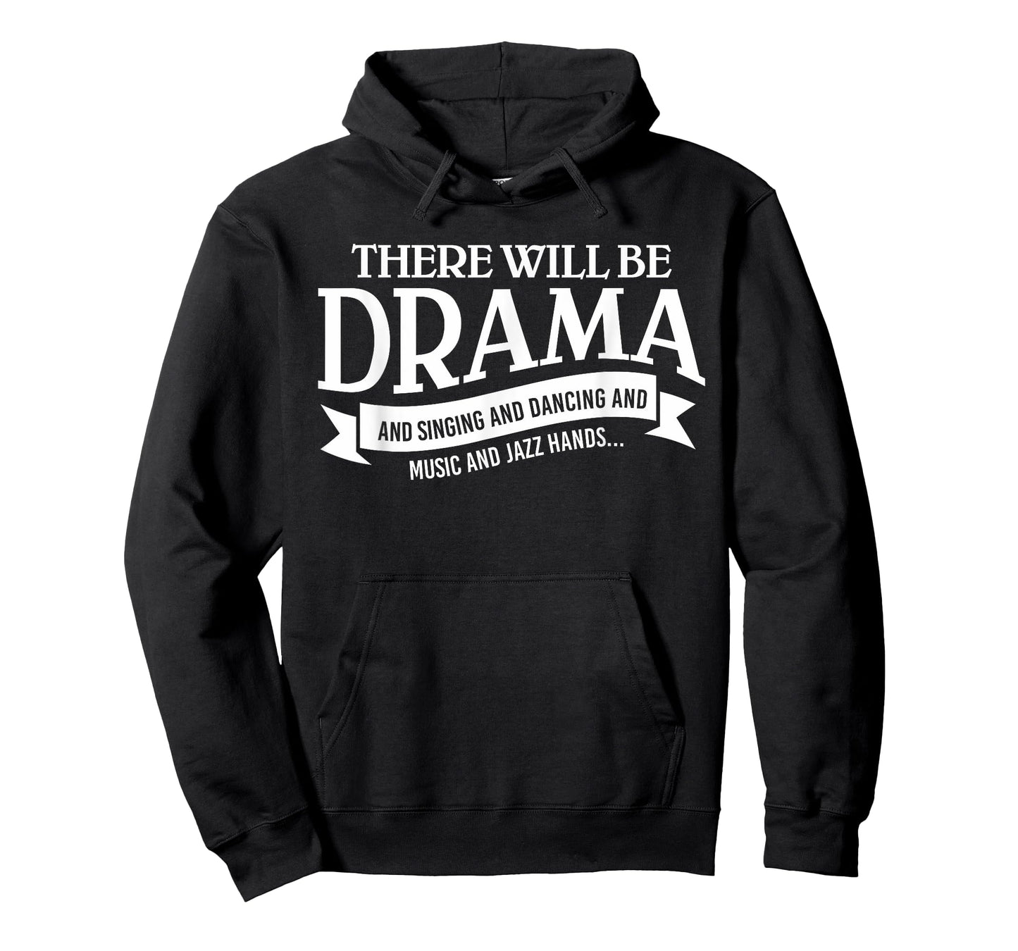 Broadway Actor There Will Be Drama Theater Teacher Design Men Women T-Shirt