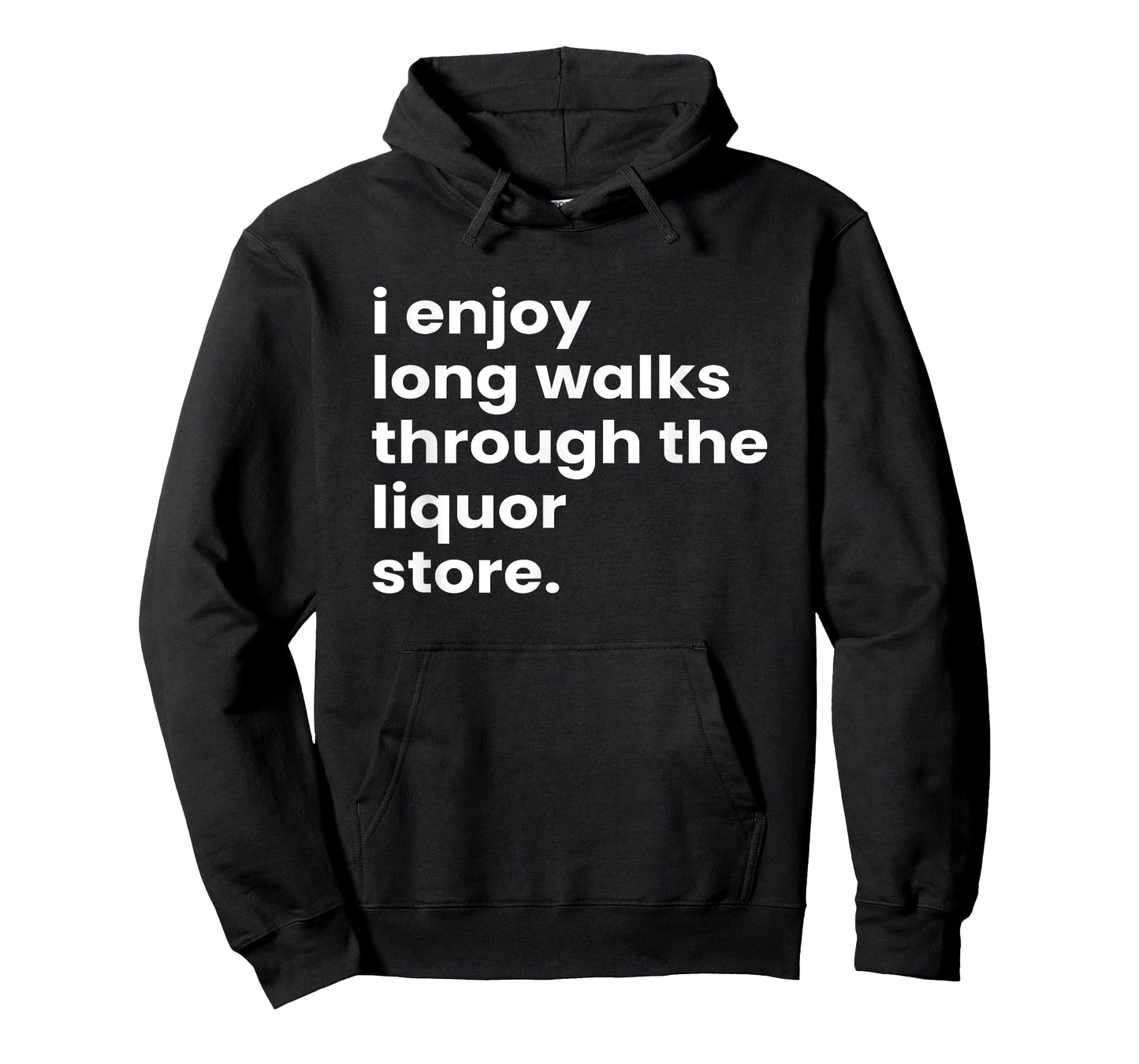 I Enjoy Long Romantic Walks Through the Liquor Aisle Store T-Shirt