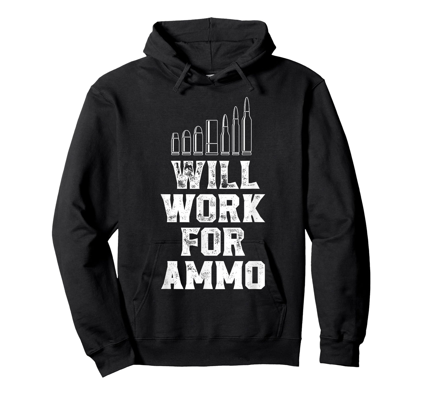 Will work for ammo - funny gun owner T-Shirt