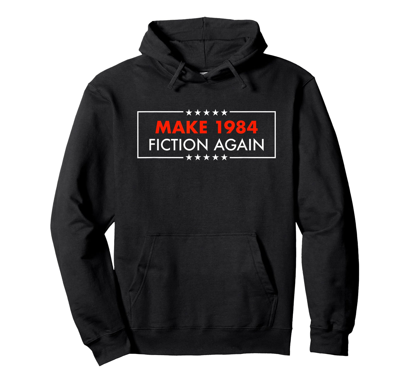 Make 1984 Fiction Again - Gift-able T-Shirt