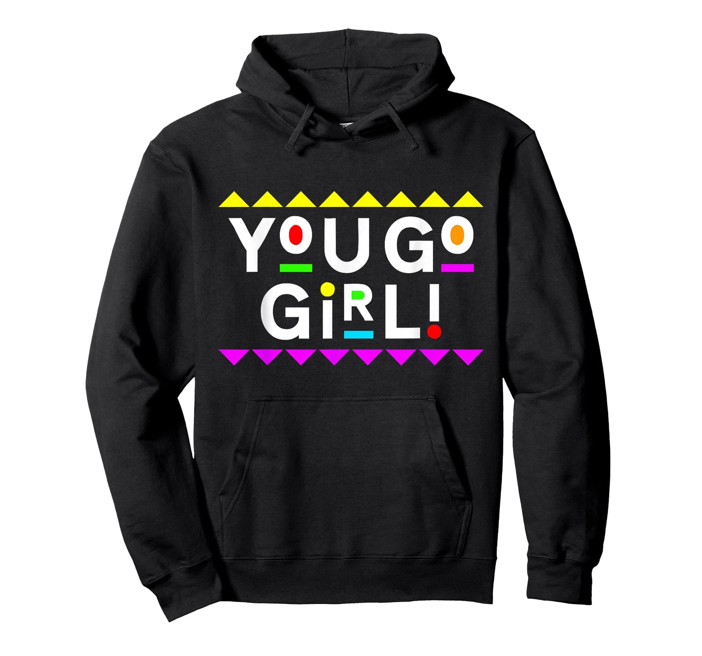 You Go Girl! Design 90s Style T-Shirt