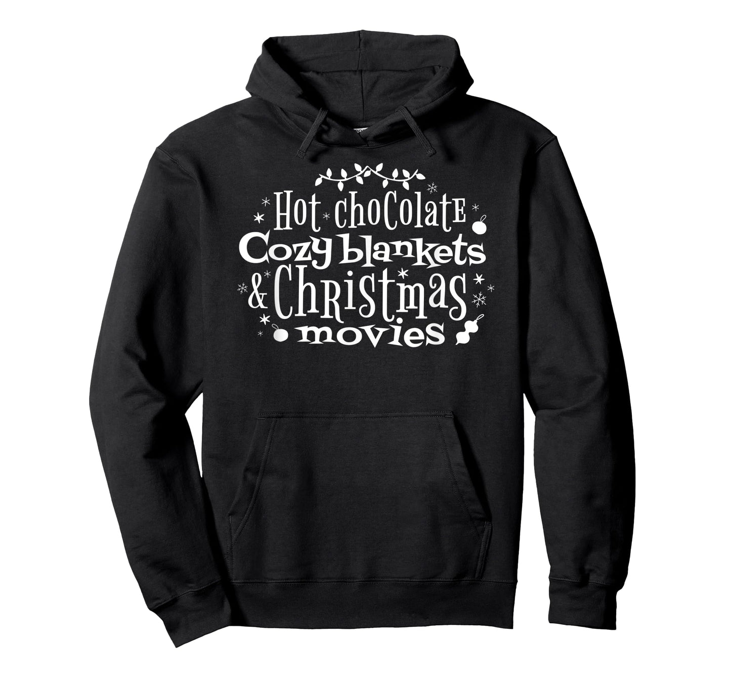 Hot Chocolate Cozy Blankets & Christmas Movies T-Shirt
