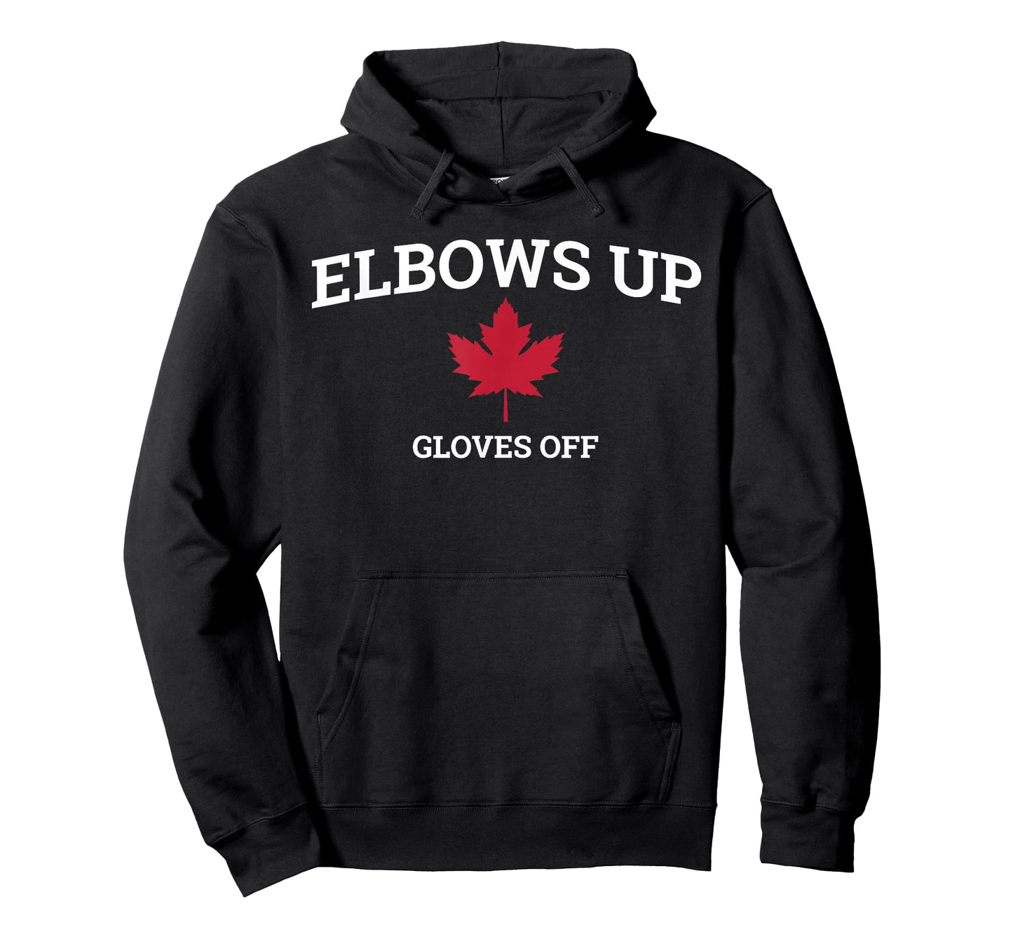 Elbows Up Gloves Off Maple Leaf Canada Not For Sale Never 51 T-Shirt