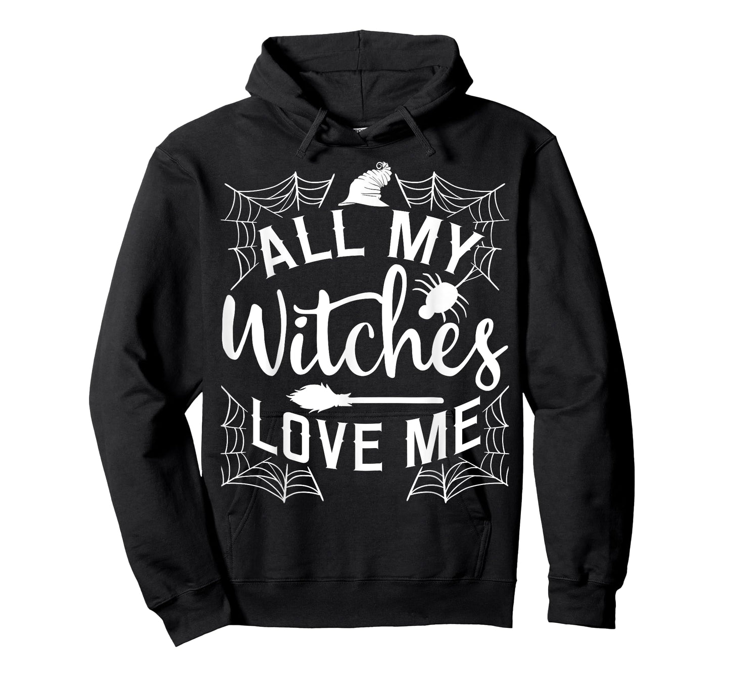 All My Witches Love Me Witching Halloween Costume Horror T-Shirt