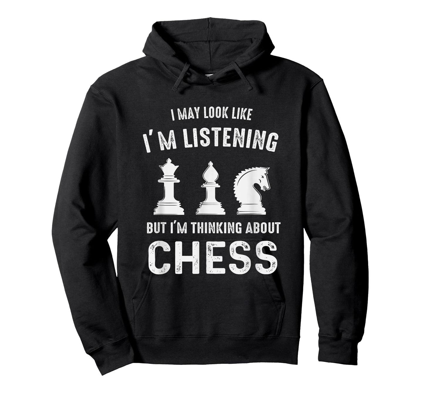 I May Look Like I'm Listening But I'm Thinking About CHESS T-Shirt