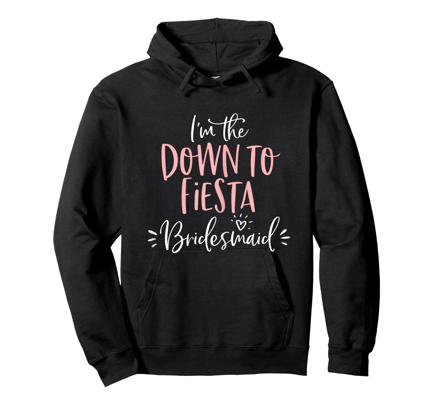 Down To Fiesta Bridesmaid Shirt Funny Matching Bachelorette T-Shirt