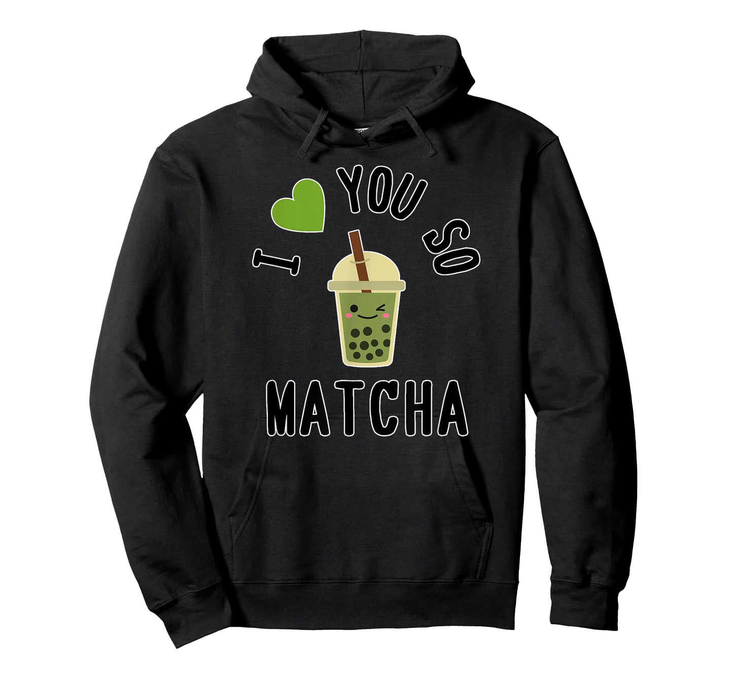 I Heart / I Love You So Matcha - Cute Matcha Word Game T-Shirt