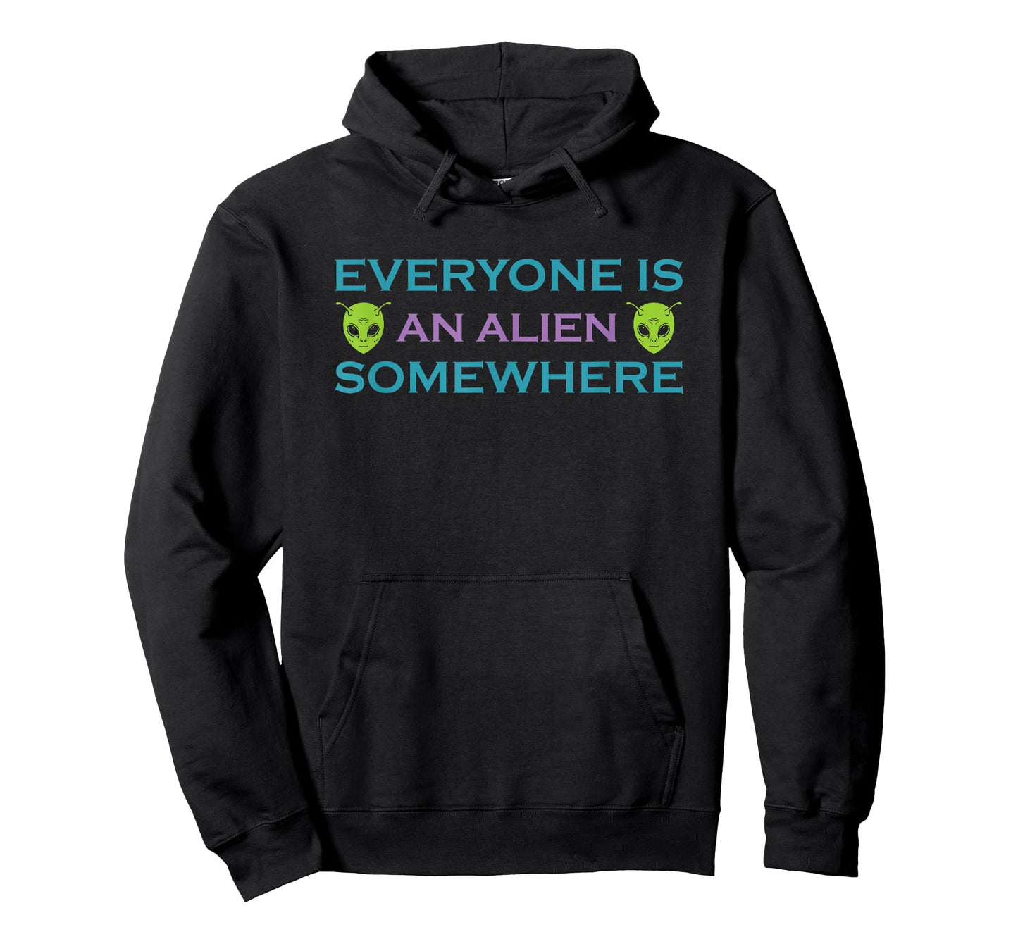 Alien UFO Funny Phrase Everyone is an Alien Somewhere T-Shirt