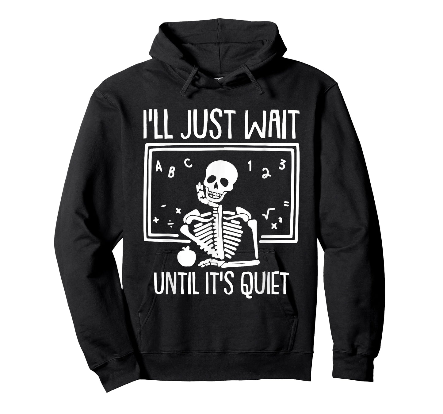 Ill Just Wait Until Its Quiet Teacher Lazy Halloween Costume T-Shirt