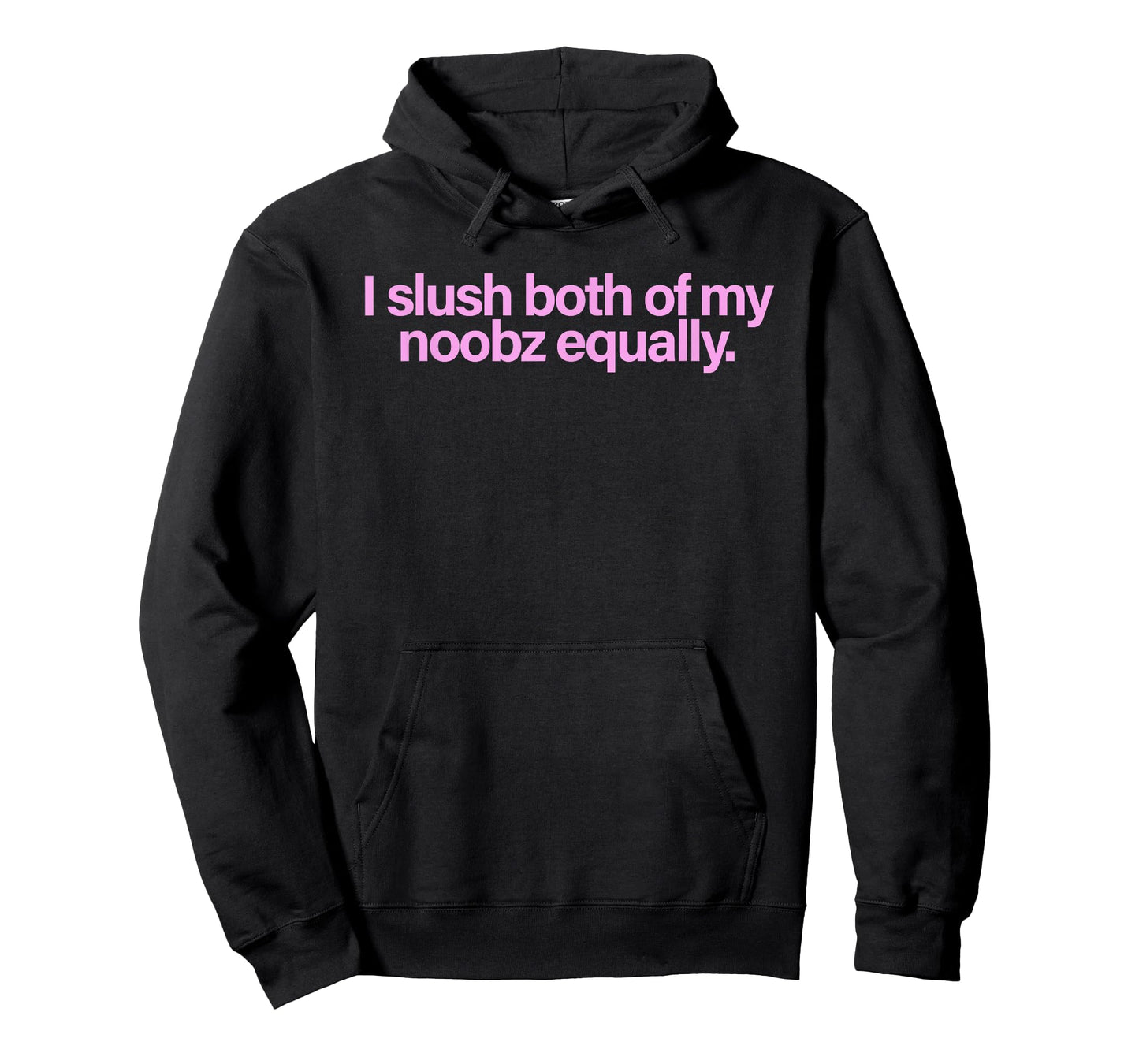 I Slushy Both Of My Noobz Equally T-Shirt