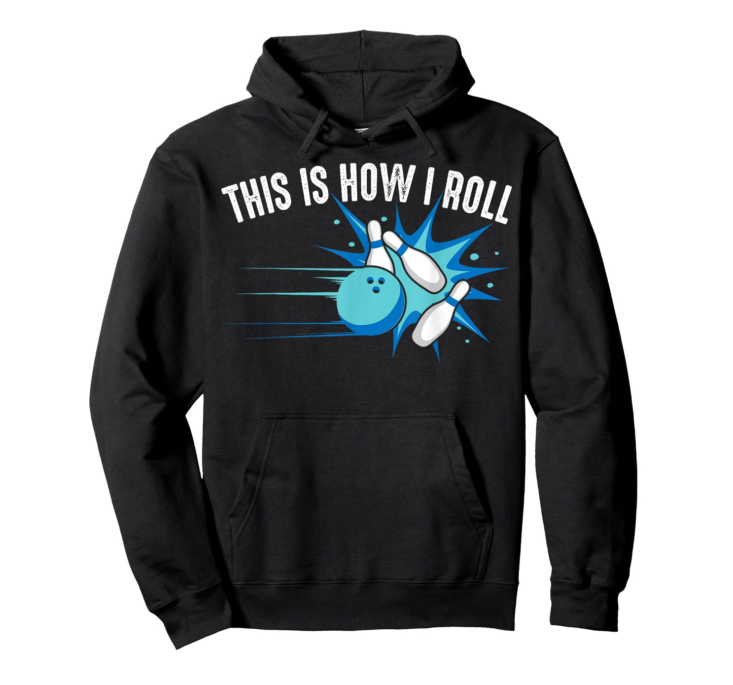 Funny This Is How I Roll Bowling Gift For Men Women League T-Shirt