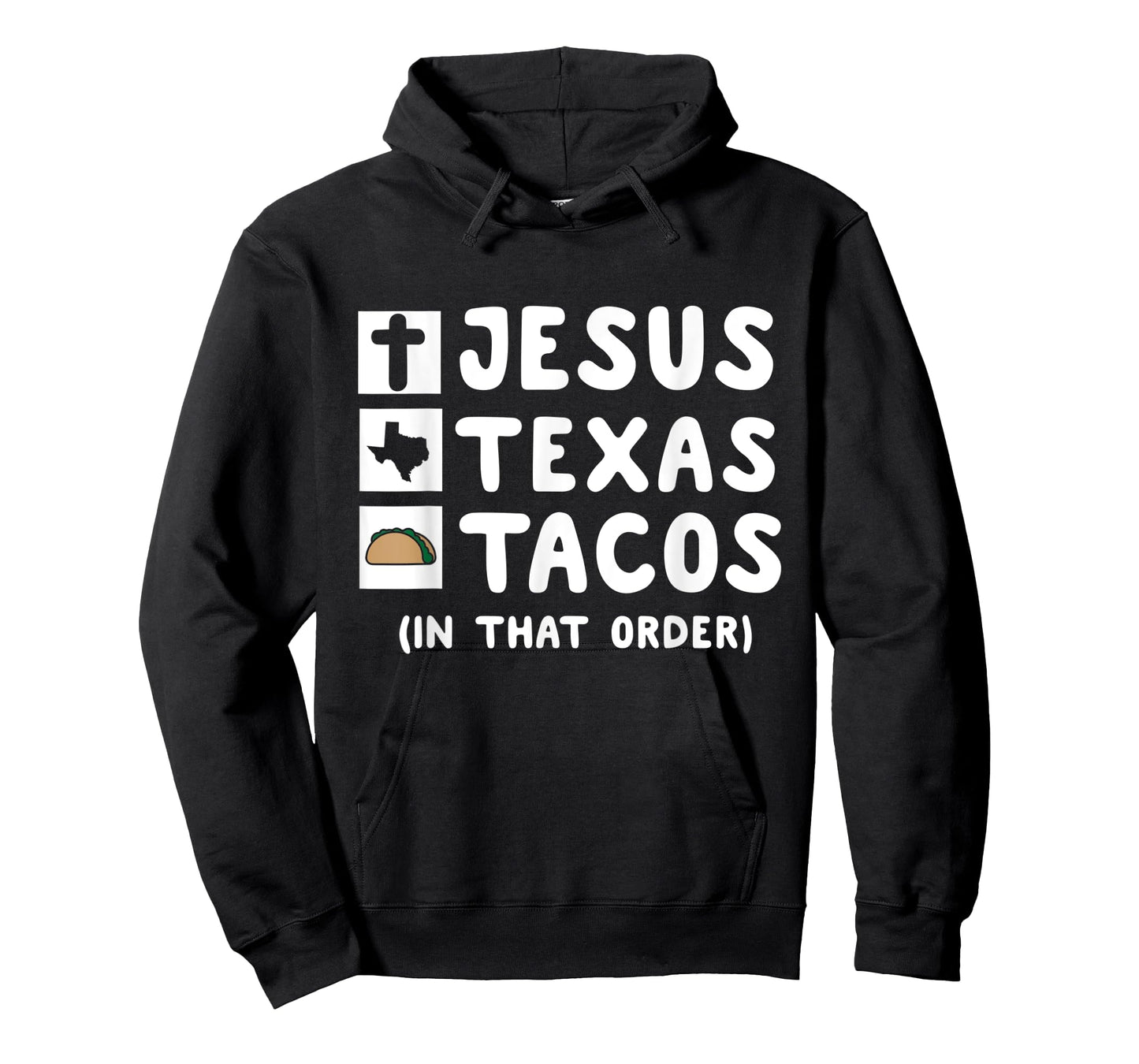 Jesus, Texas, and Tacos In That Order. Christian Texan Shirt T-Shirt