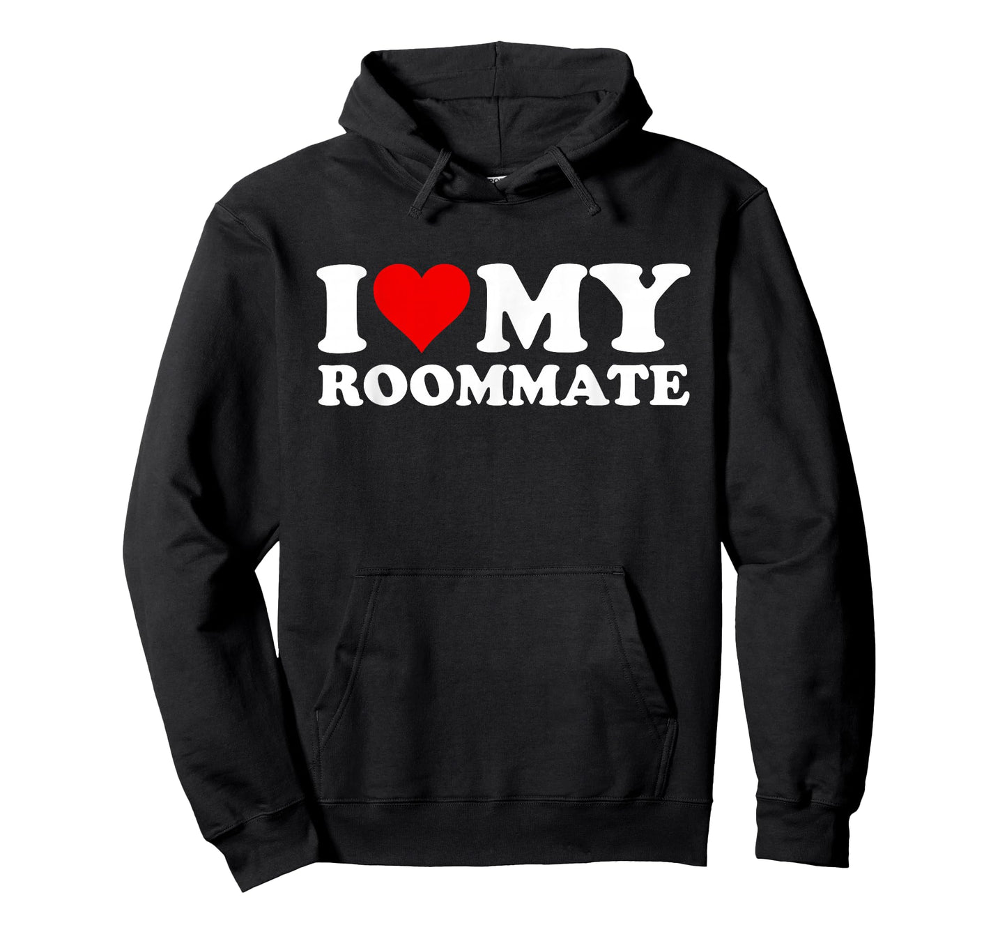 I Love My Roommate T-Shirt