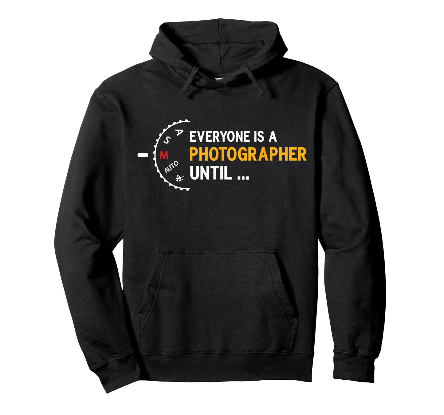 Everyone is a photographer until manual mode of T-Shirt