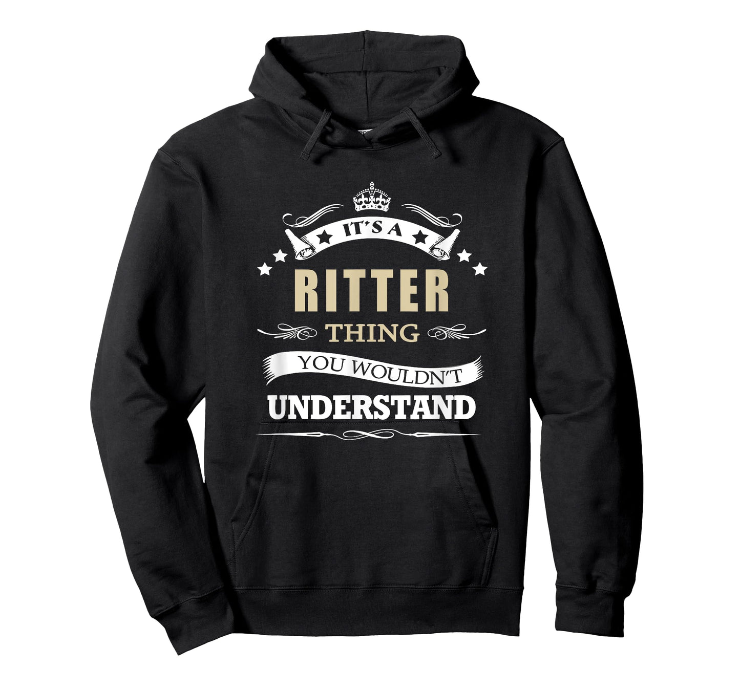 its a ritter thing you wouldn't understand T-Shirt