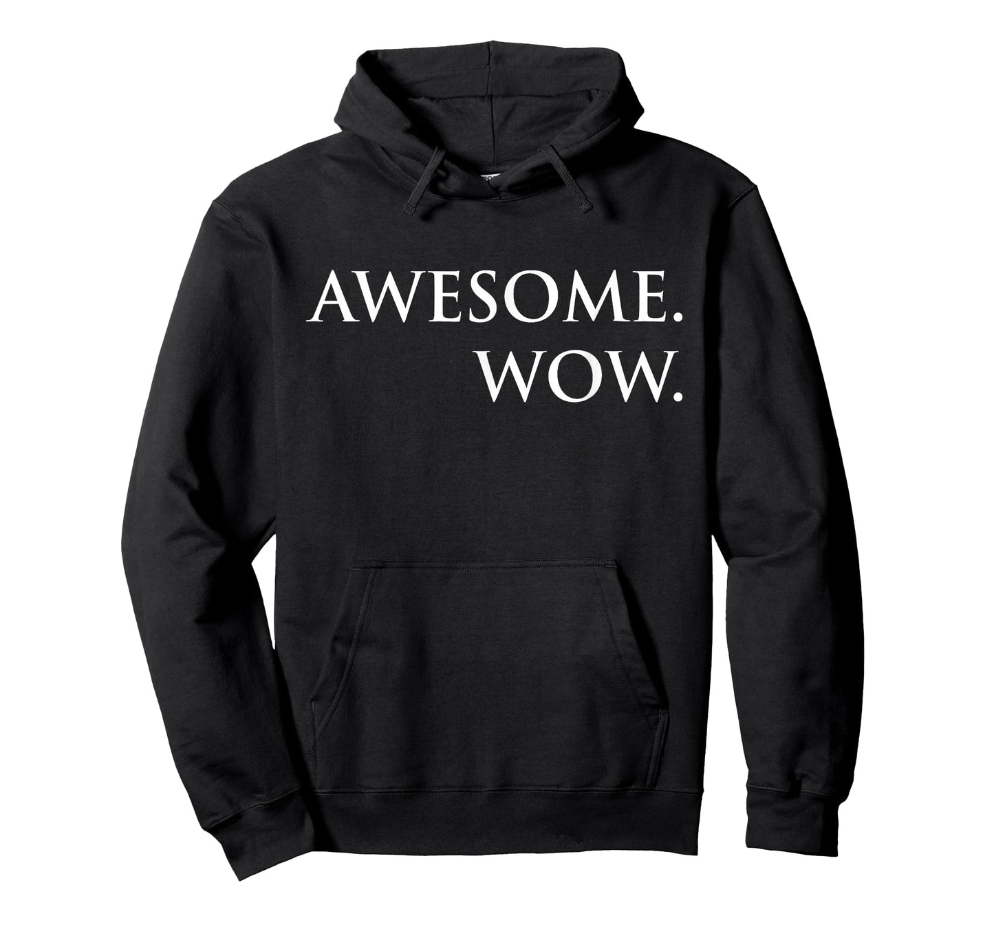 Awesome. Wow. T-Shirt