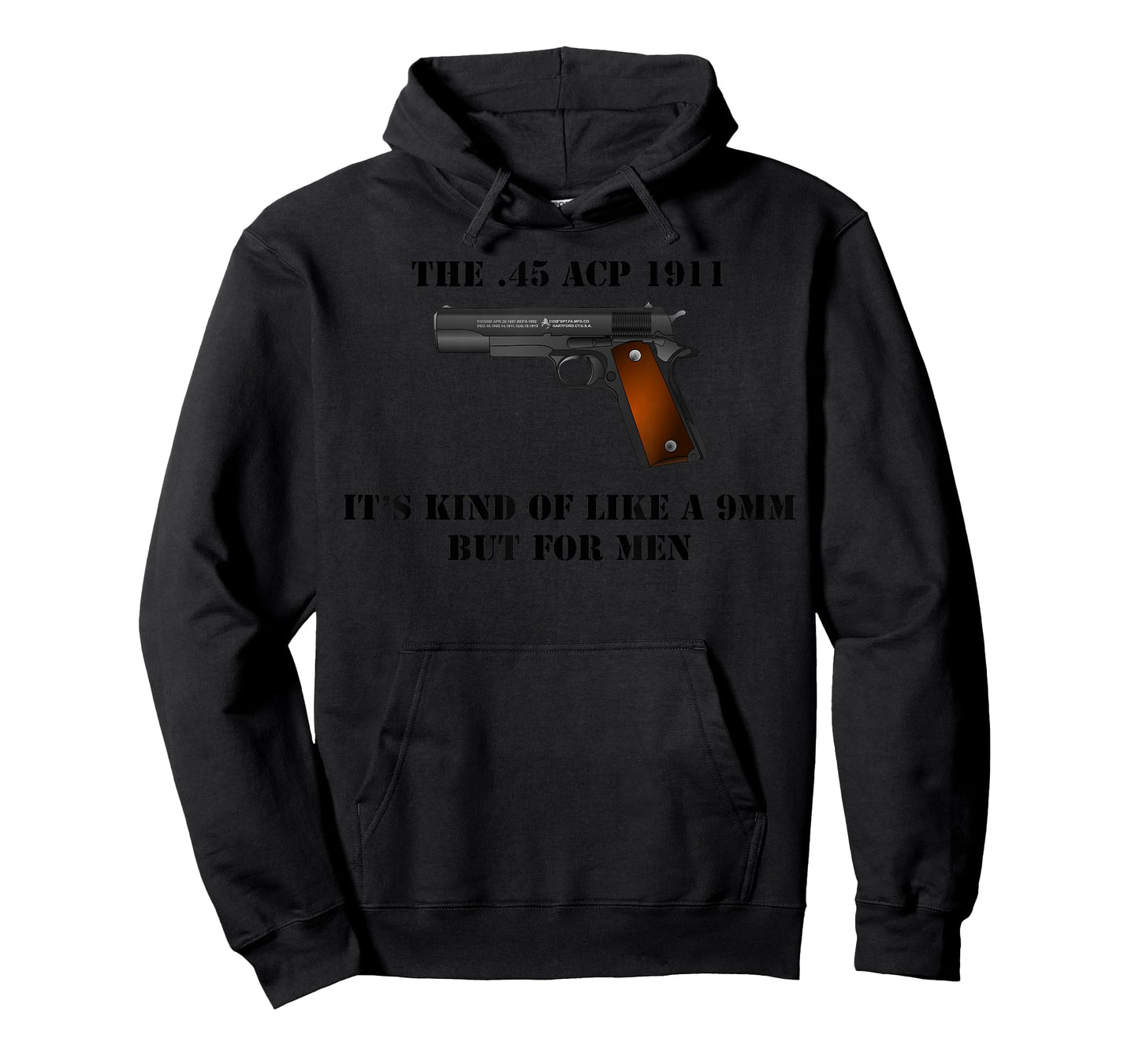 .45 ACP Caliber 1911 Pistol Gun Like A 9 mm But For Men T-Shirt