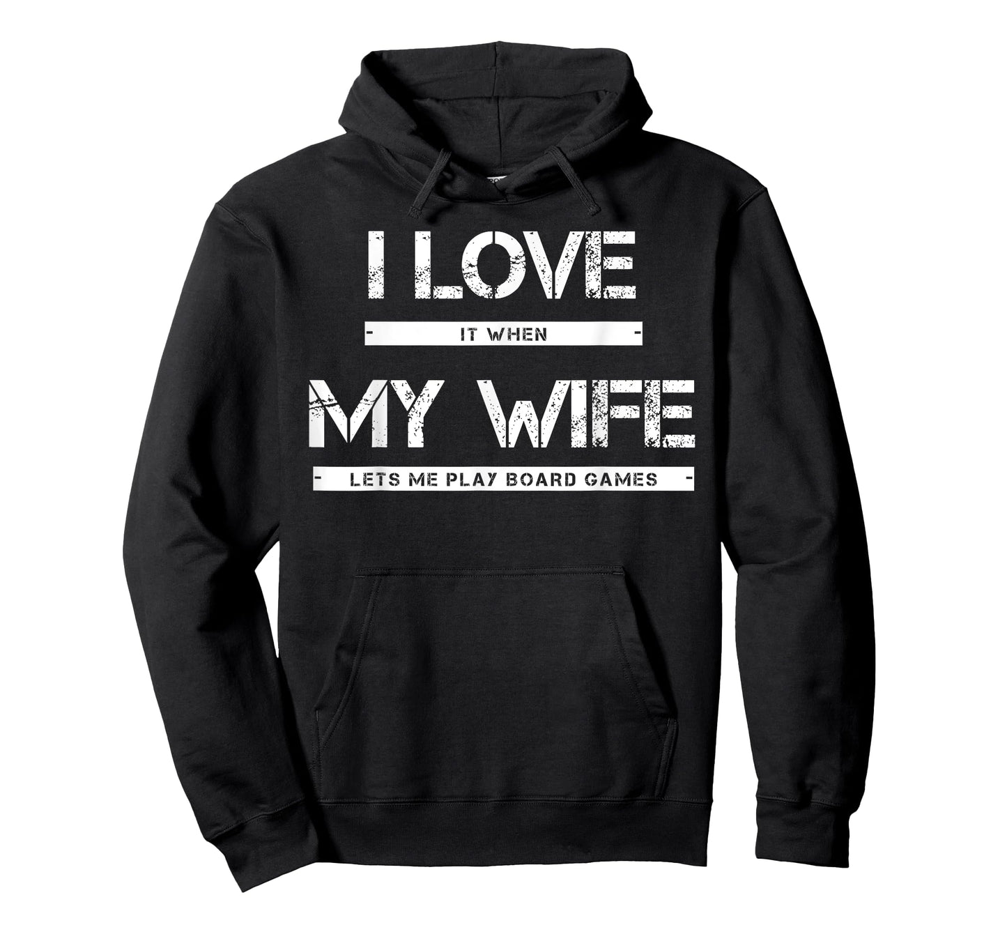 I Love It When My Wife Lets Me Play Board Games T-Shirt